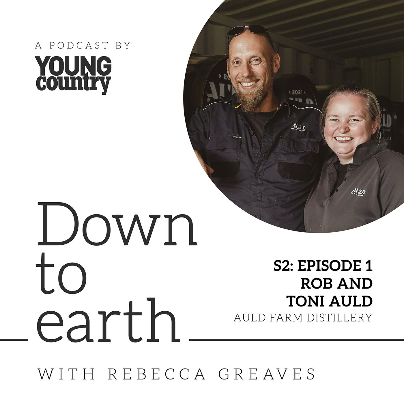 S2, Ep 1 Rob Auld - Auld Farm Distillery