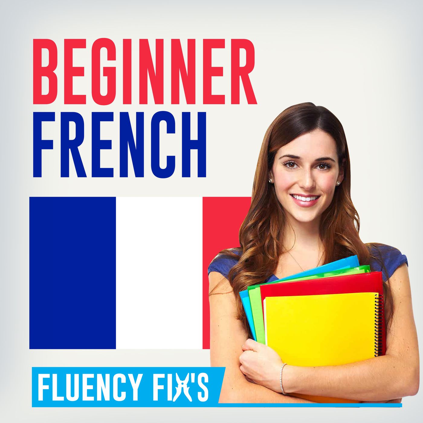 Fluency Fix’s Beginner French