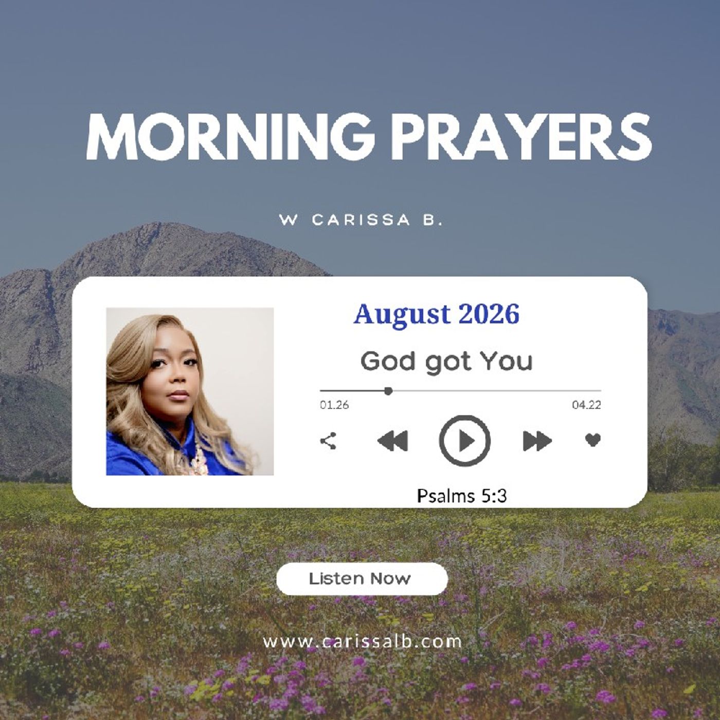 Prayers w Carissa B. -God Got You