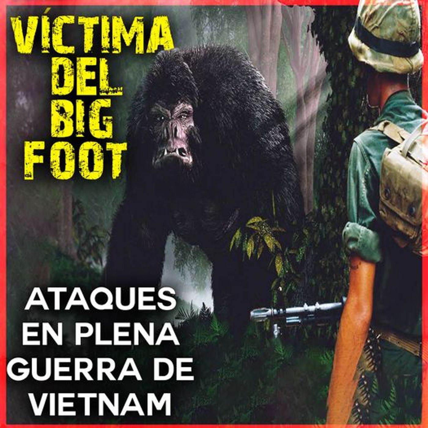 Ataques de Big Foot en Vietnam episode artwork