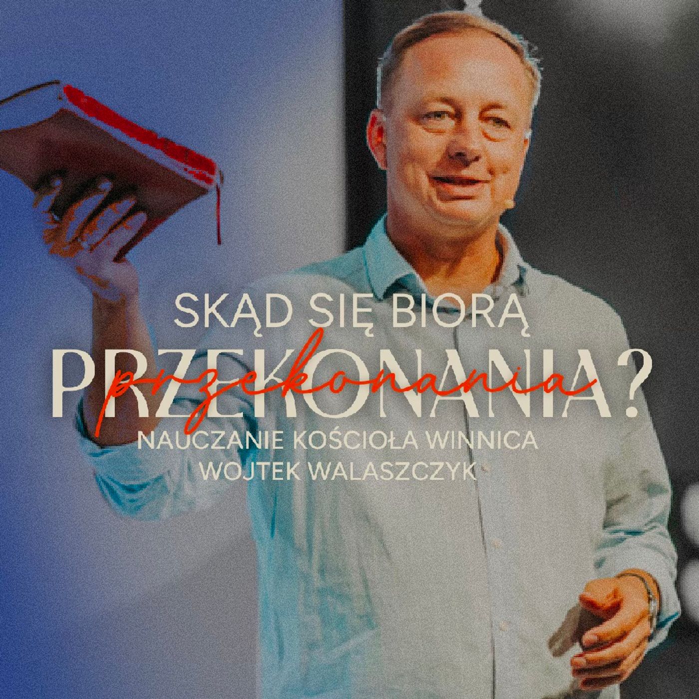 Skąd się biorą przekonania? | Wojtek Walaszczyk episode artwork