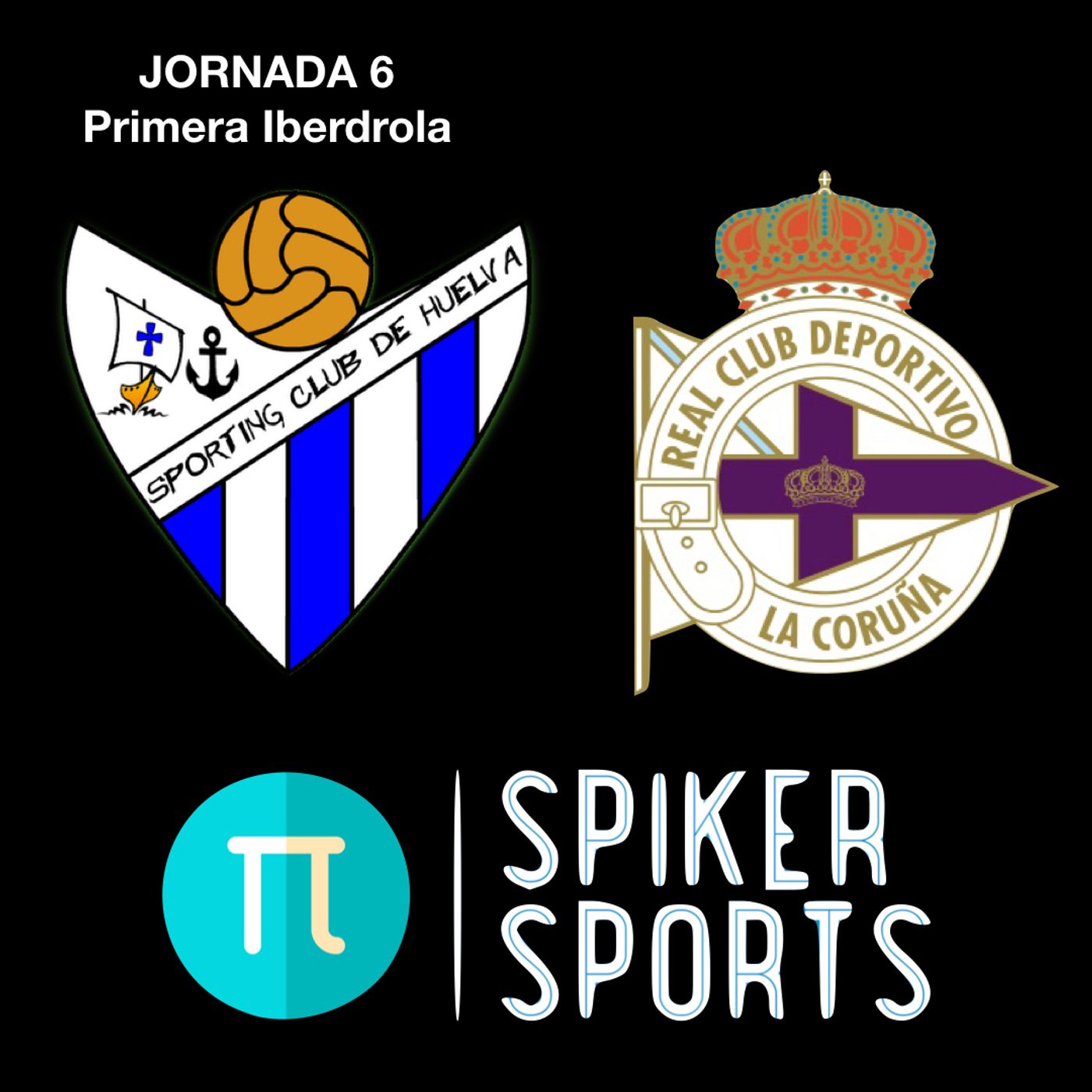 SPORTING || Jornada 6 || Sporting Club de Huelva - Deportivo Abanca