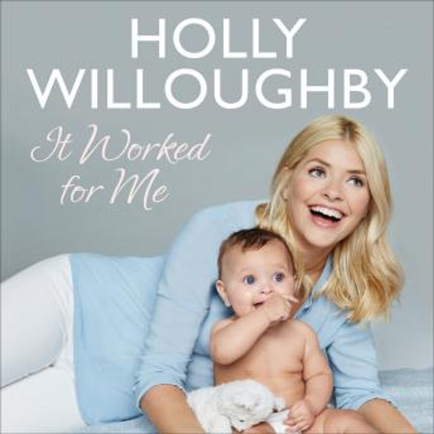It Worked for Me: Tips from Truly Happy Baby by Holly Willoughby episode artwork