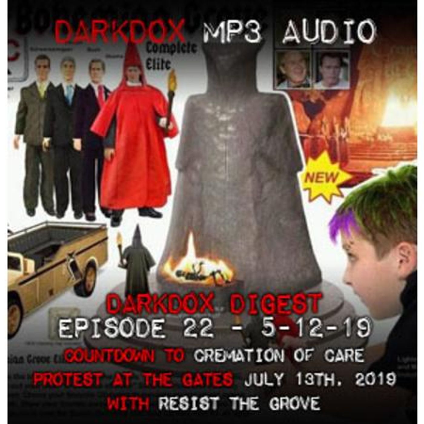 DarkDox Digest #22 Countdown to Cremation Of Care at Bohemian Grove! episode artwork