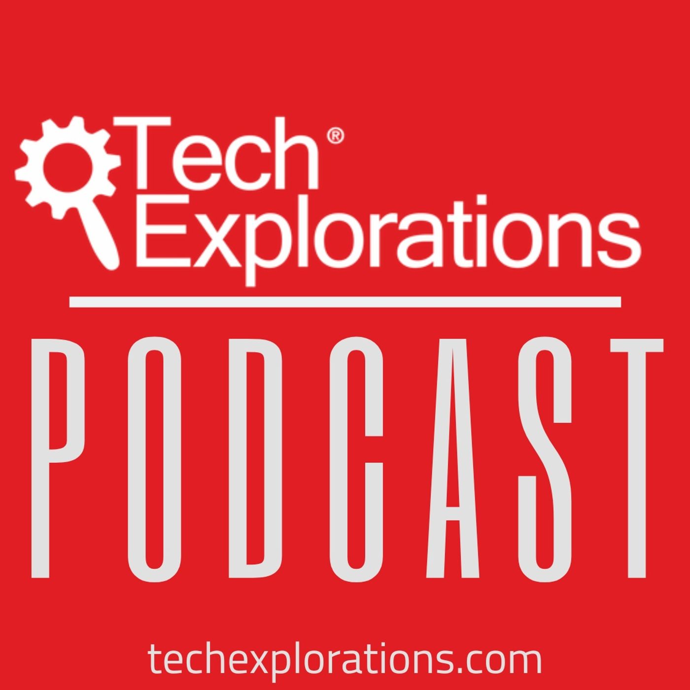 Tech Explorations Podcast