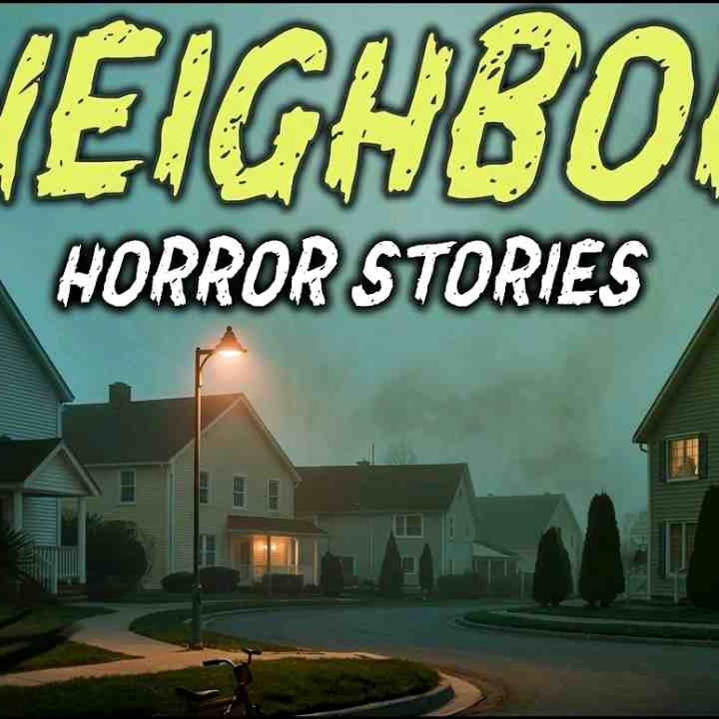 9 True Neighbor Horror Stories _ How Long Had the Person Next Door Been Watching_ 😱 episode artwork