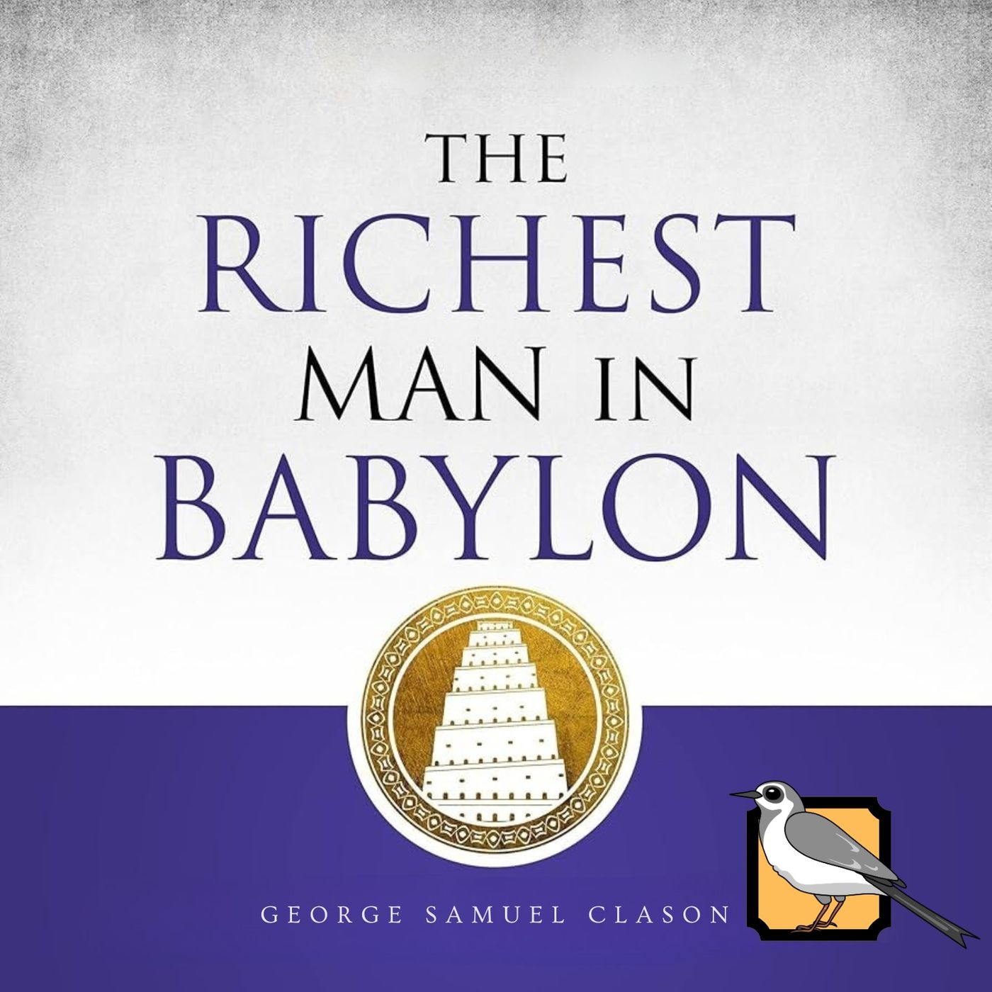 The Richest Man In Babylon (George S. Clason) | Full Audiobook The Richest Man In Babylon (George S. Clason) | Full Audiobook