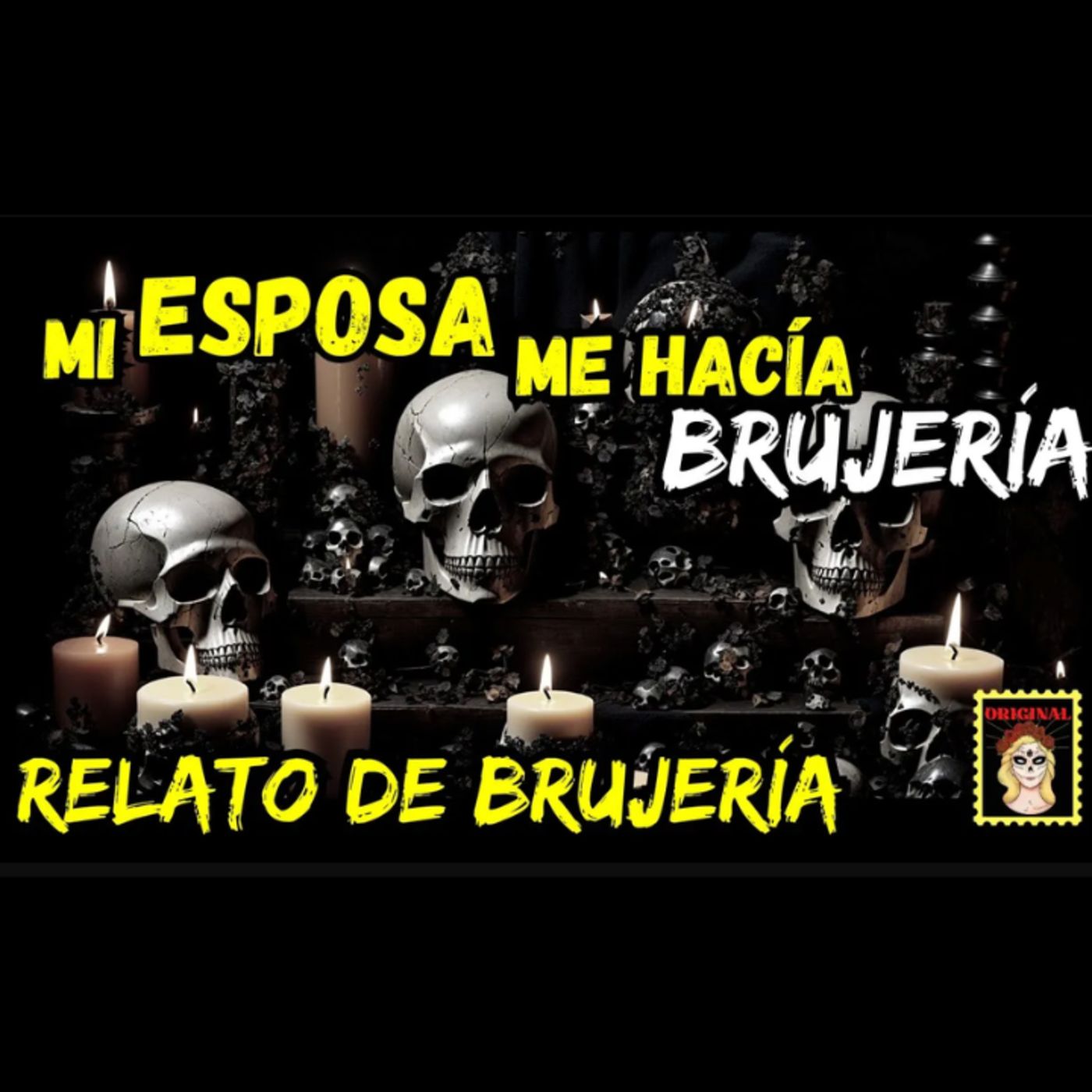 👉MI ESPOSA ME HACÍA BRUJERÍA💔RELATOS DE BRUJERÍA (Viviendo con el miedo) episode artwork
