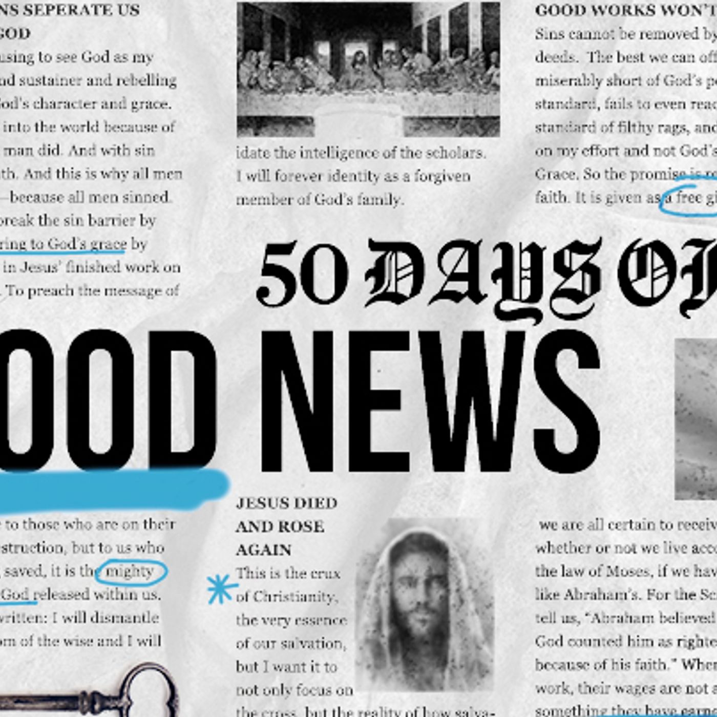 50 Days of Good News - We Are Better Together episode artwork