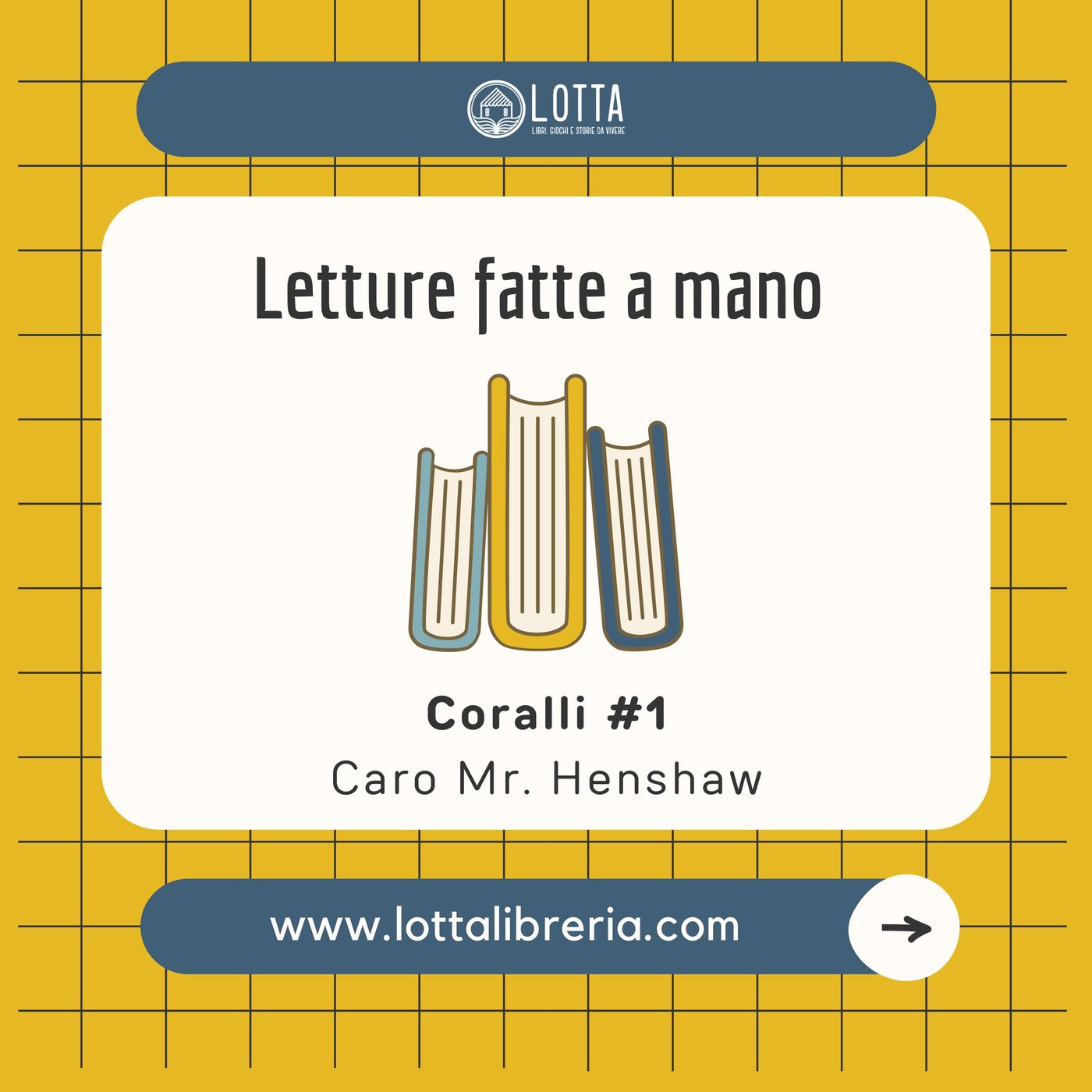 Letture fatte a mano - Lotta libreria