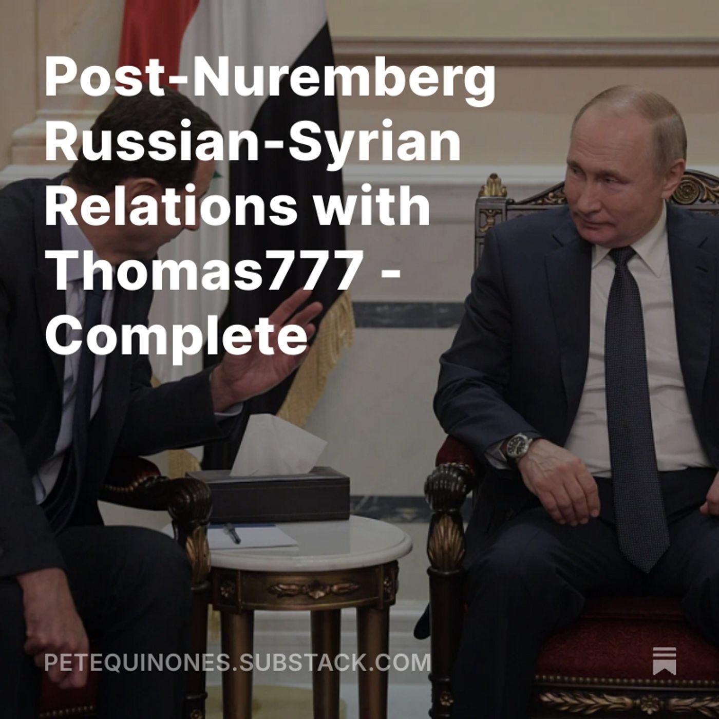 Post-Nuremberg Russian-Syrian Relations with Thomas777 - Complete