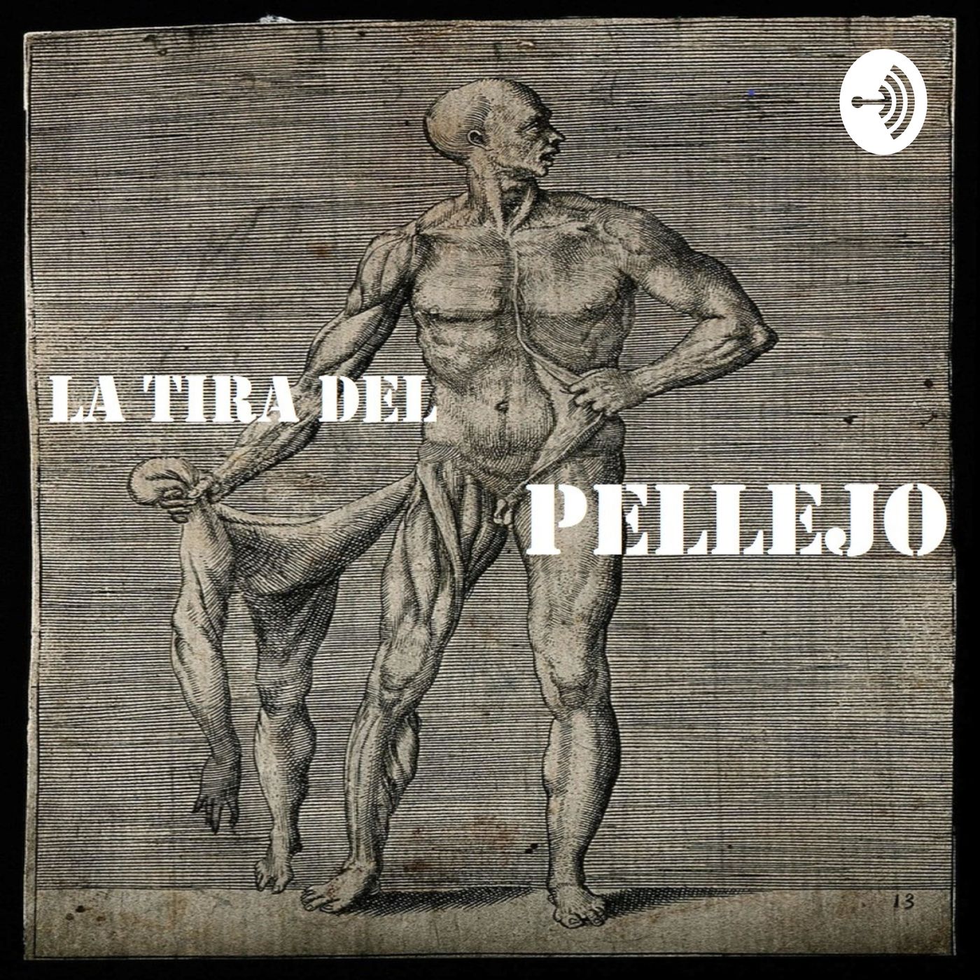 La tira del pellejo