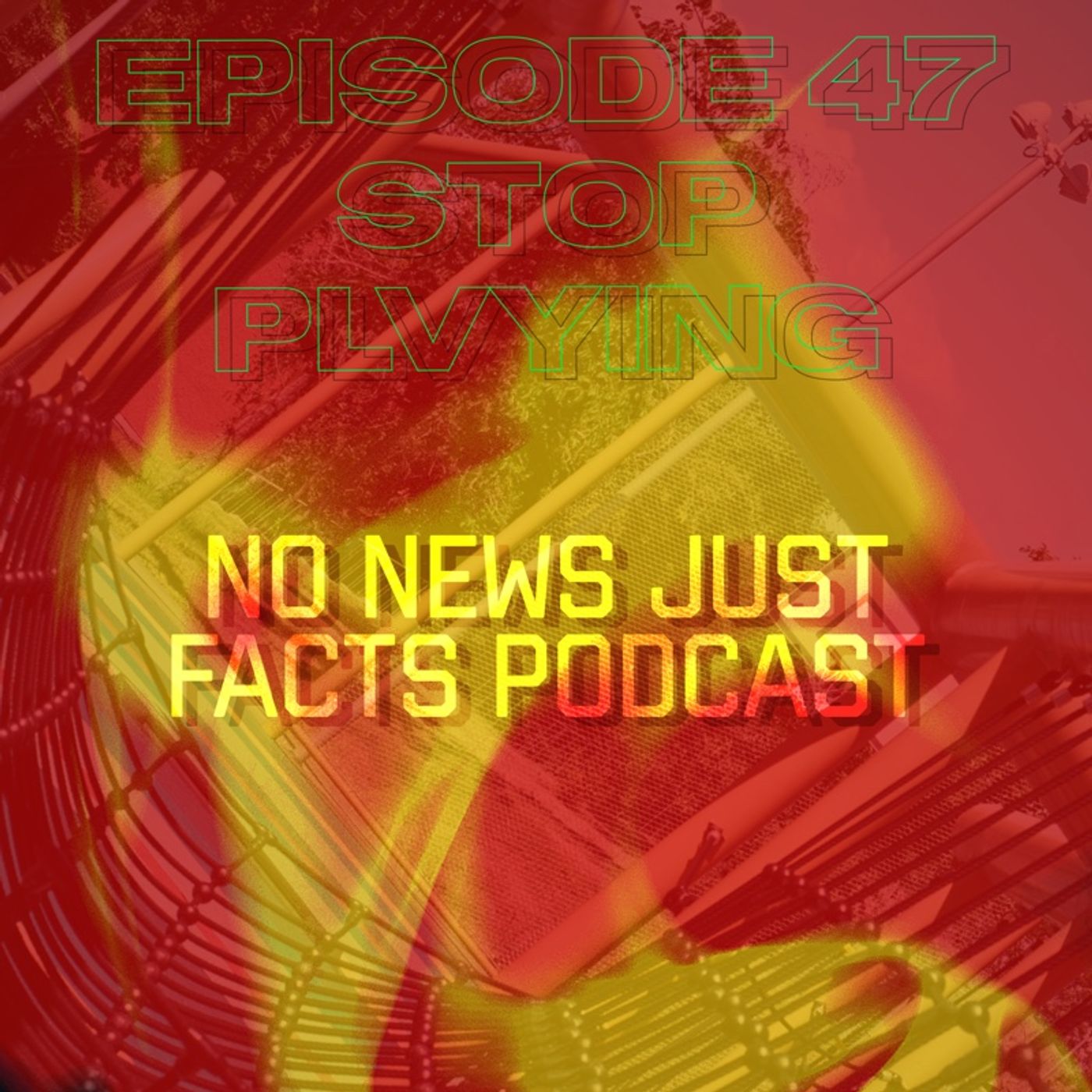 No News Just Facts Podcast