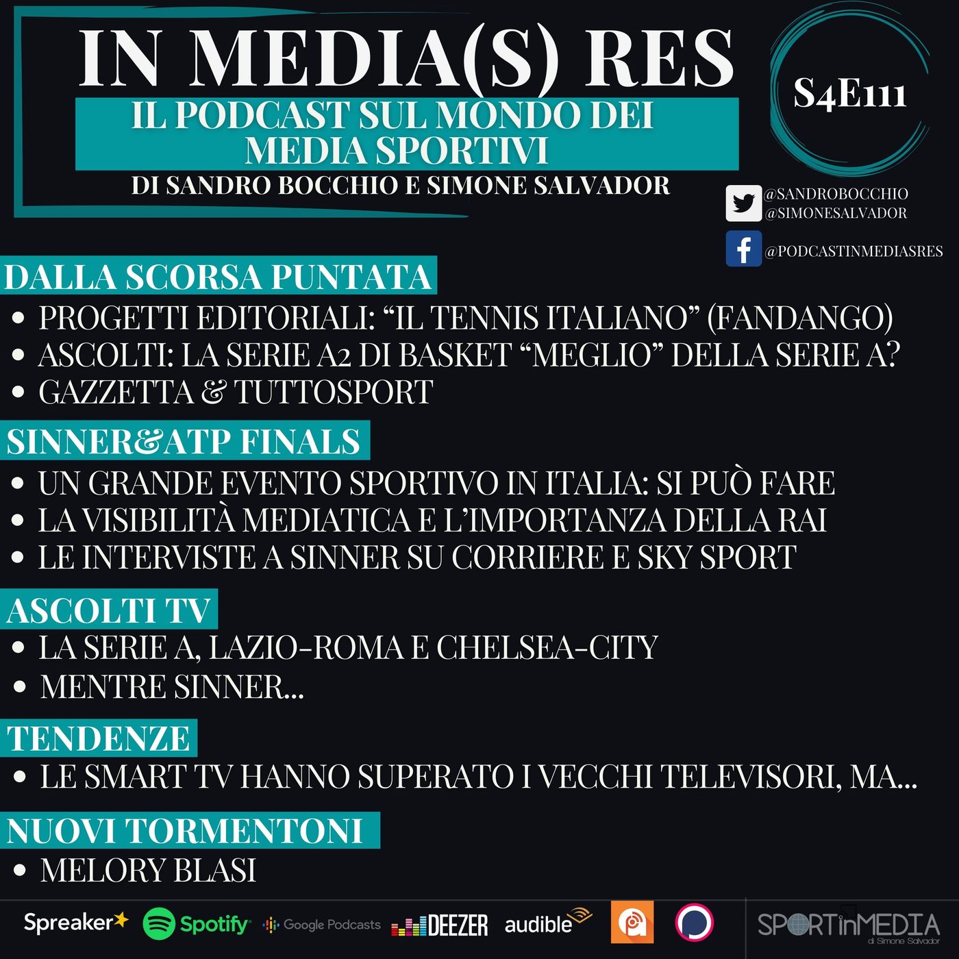 S4E111 | Dalla scorsa puntata (Il Tennis Italiano, ascolti basket, Gazzetta&Tuttosport), Atp Finals e Sinner , ascolti calcio, Smart Tv episode artwork