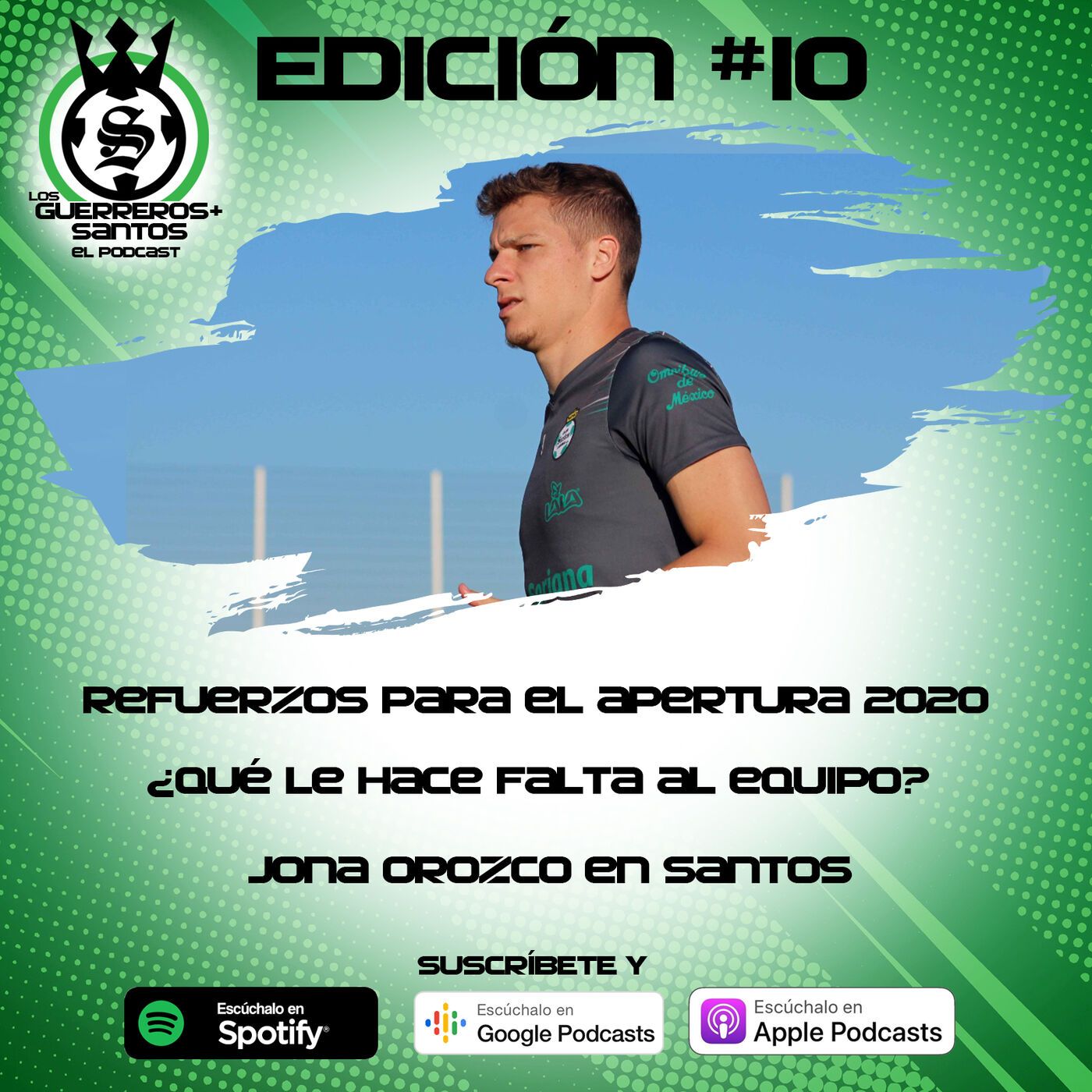 Los Guerreros Más Santos - Podcast 100% del Santos Laguna
