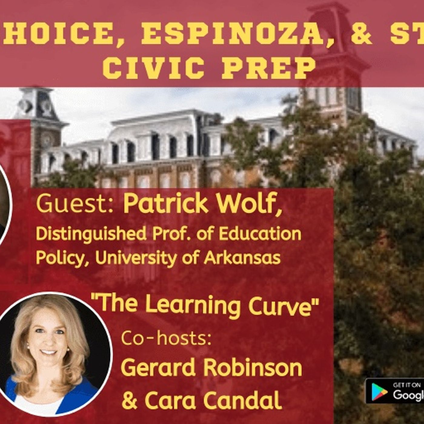 U-Arkansas Prof. Patrick Wolf on School Choice, Espinoza, & Students’ Civic Prep episode artwork