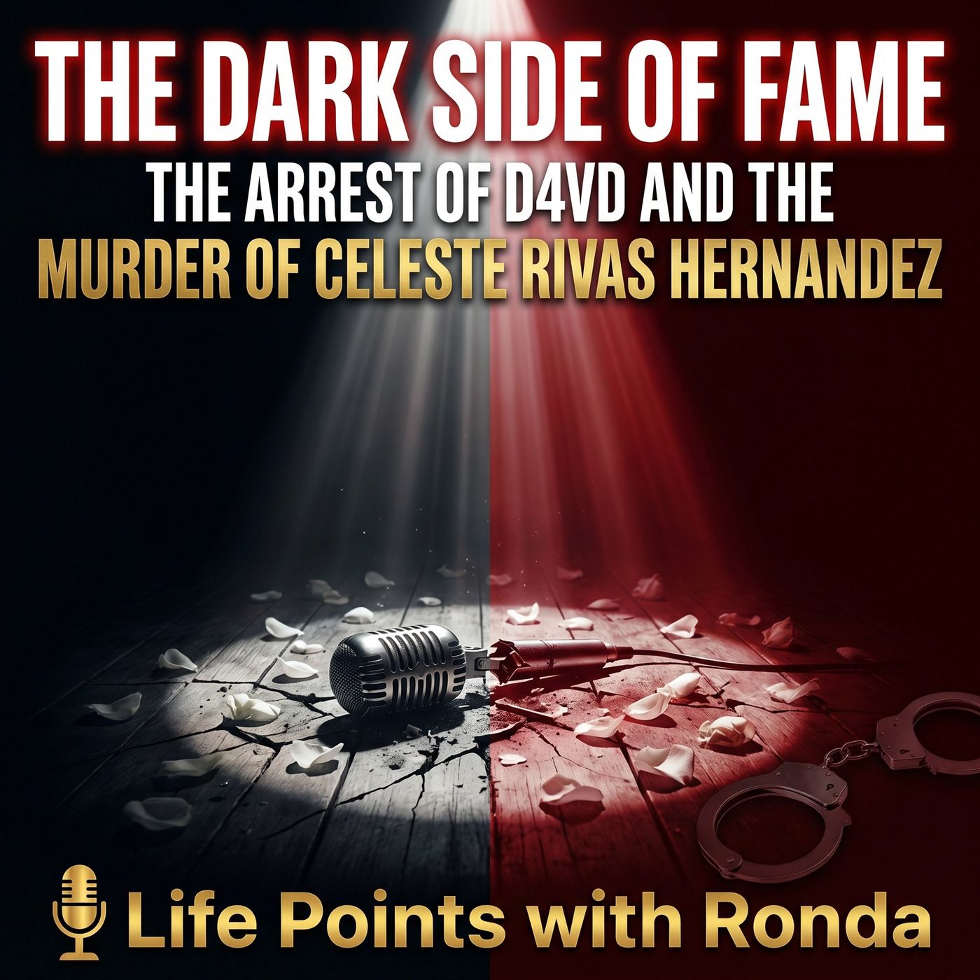 The Dark Side of Fame—The Arrest of d4vd and the Murder of Celeste Rivas Hernandez episode artwork