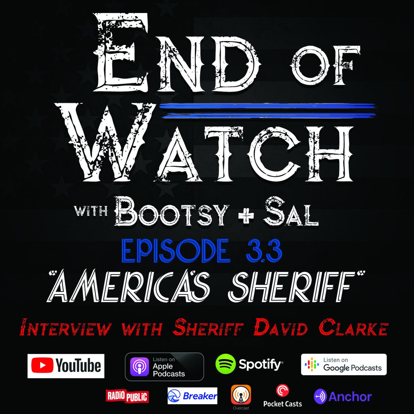 End of Watch with Bootsy + Sal