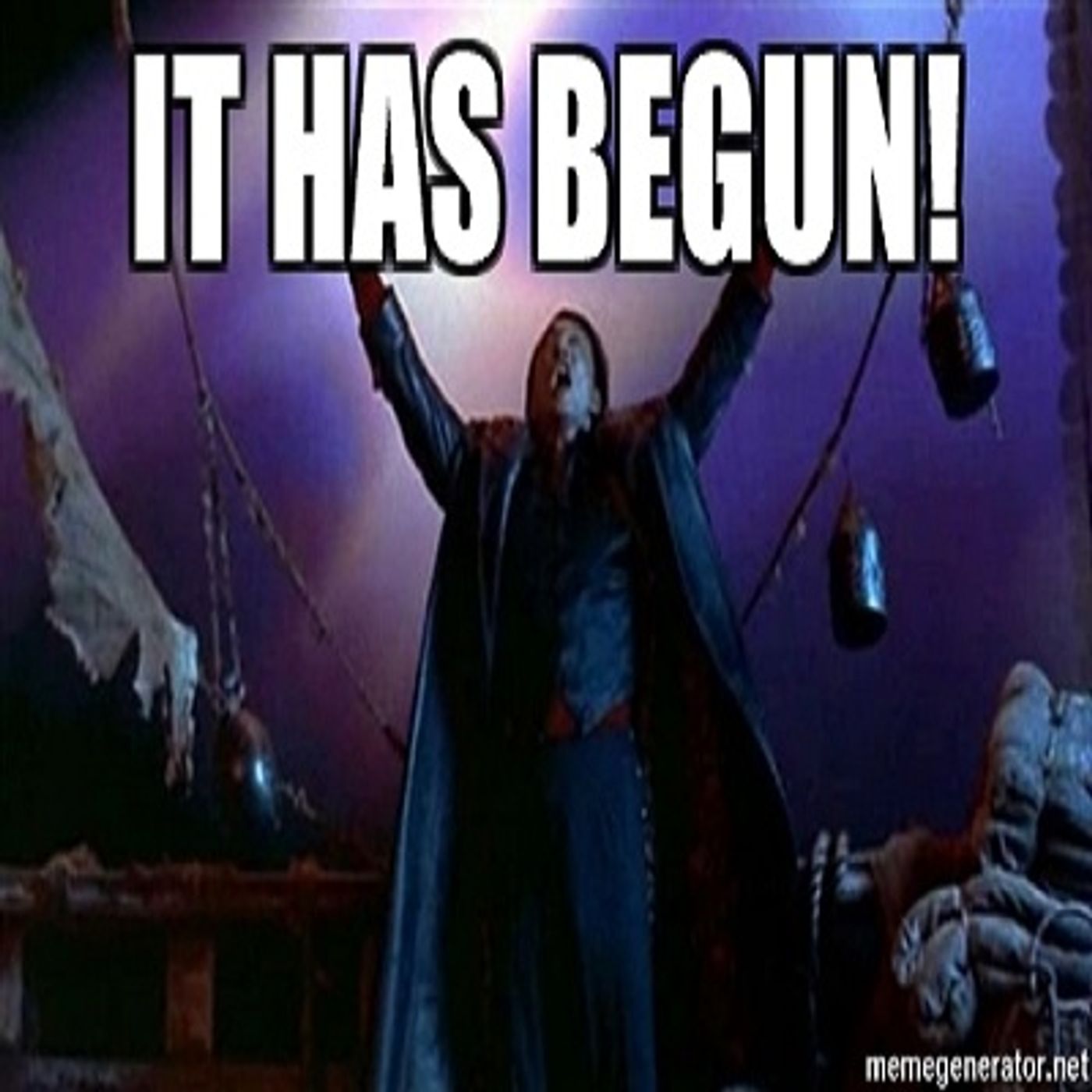 Episode 117 - It Has Begun