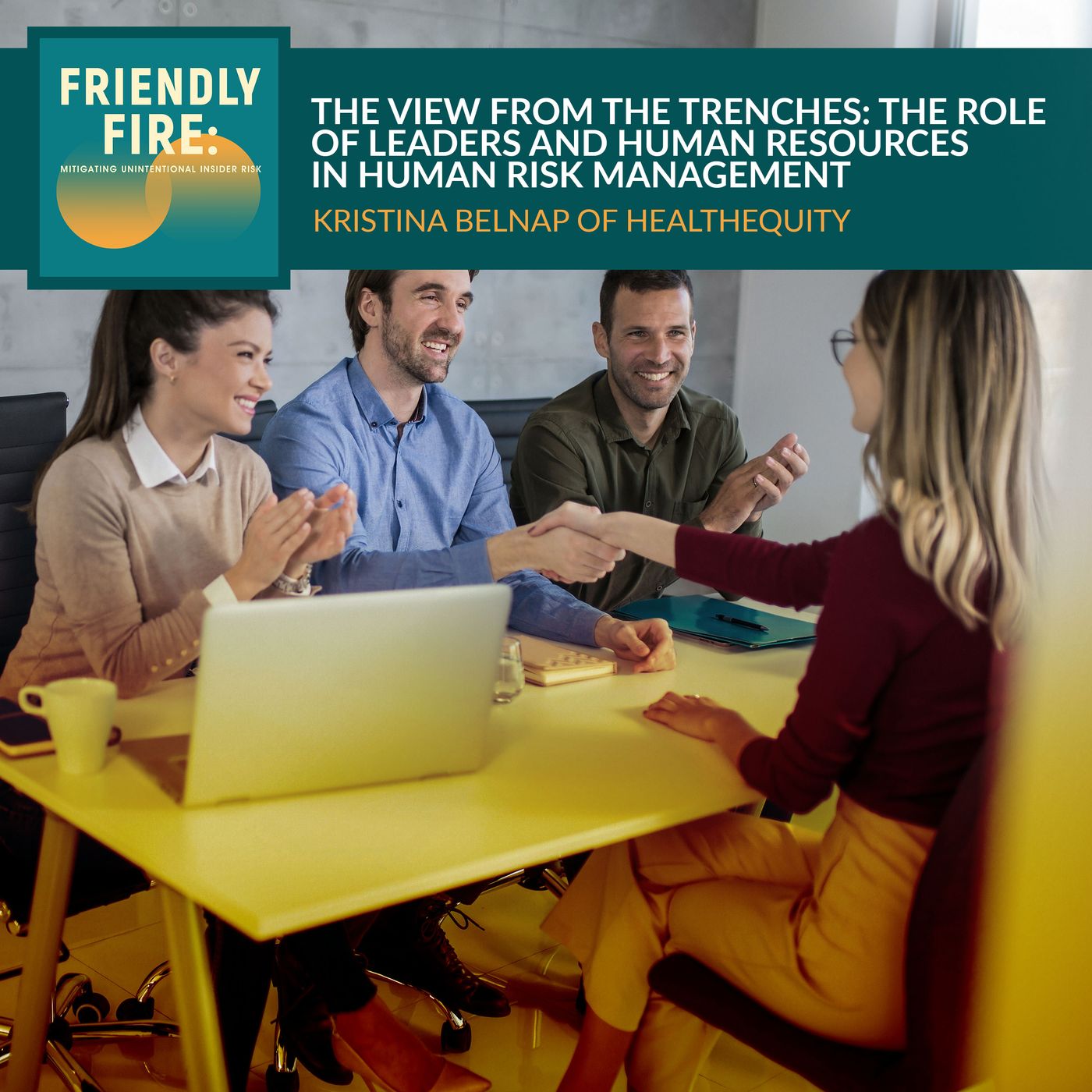 The View From The Trenches: The Role Of Leaders And Human Resources In Human Risk Management Kristina Belnap Of HealthEquity episode artwork