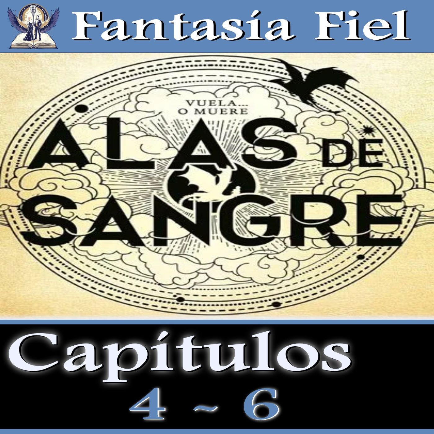 02. Análisis Alas de Sangre - Capítulos 4 - 6 episode artwork
