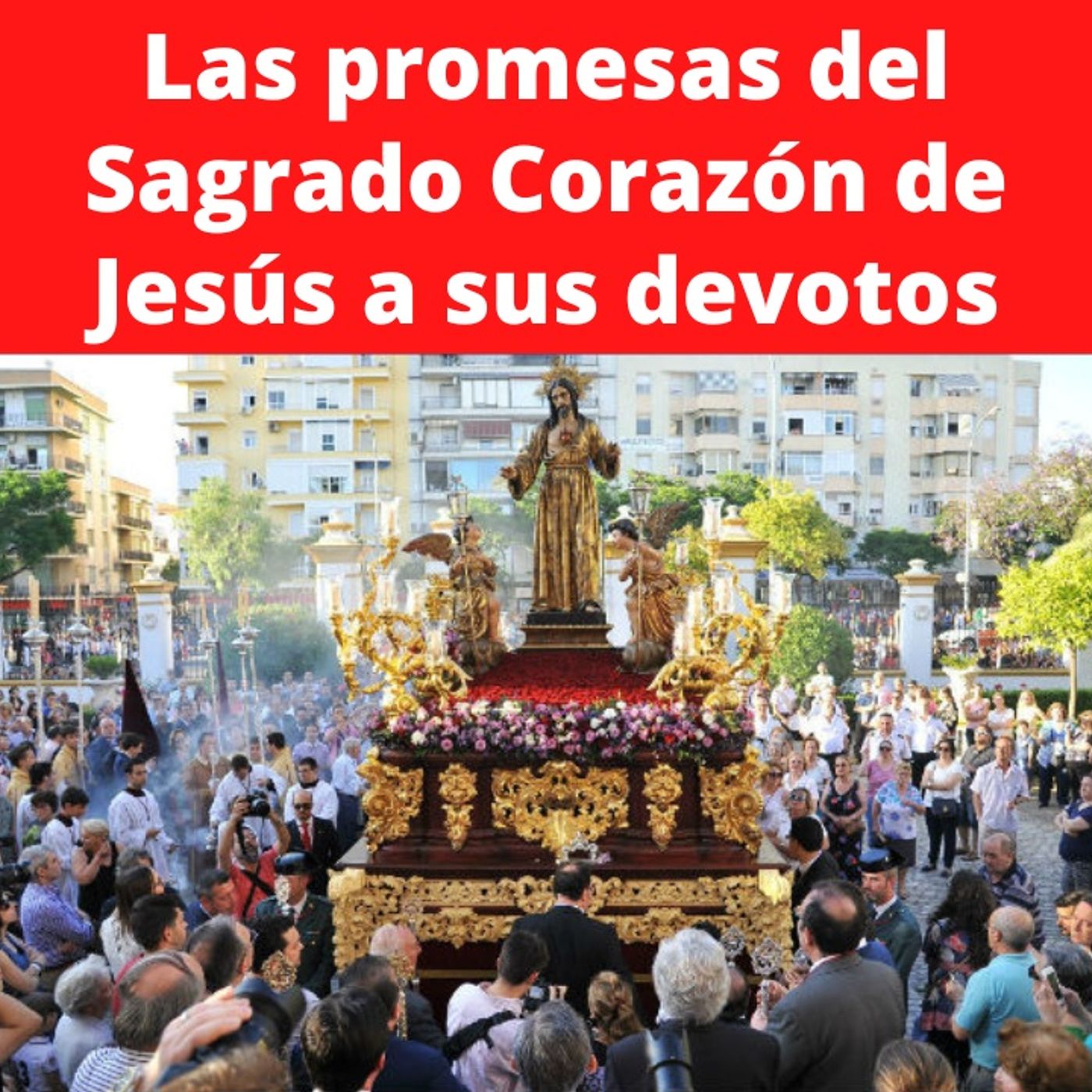 Las Promesas del Sagrado Corazón de Jesús a sus devotos. ¡Conócelas y aprovéchalas!