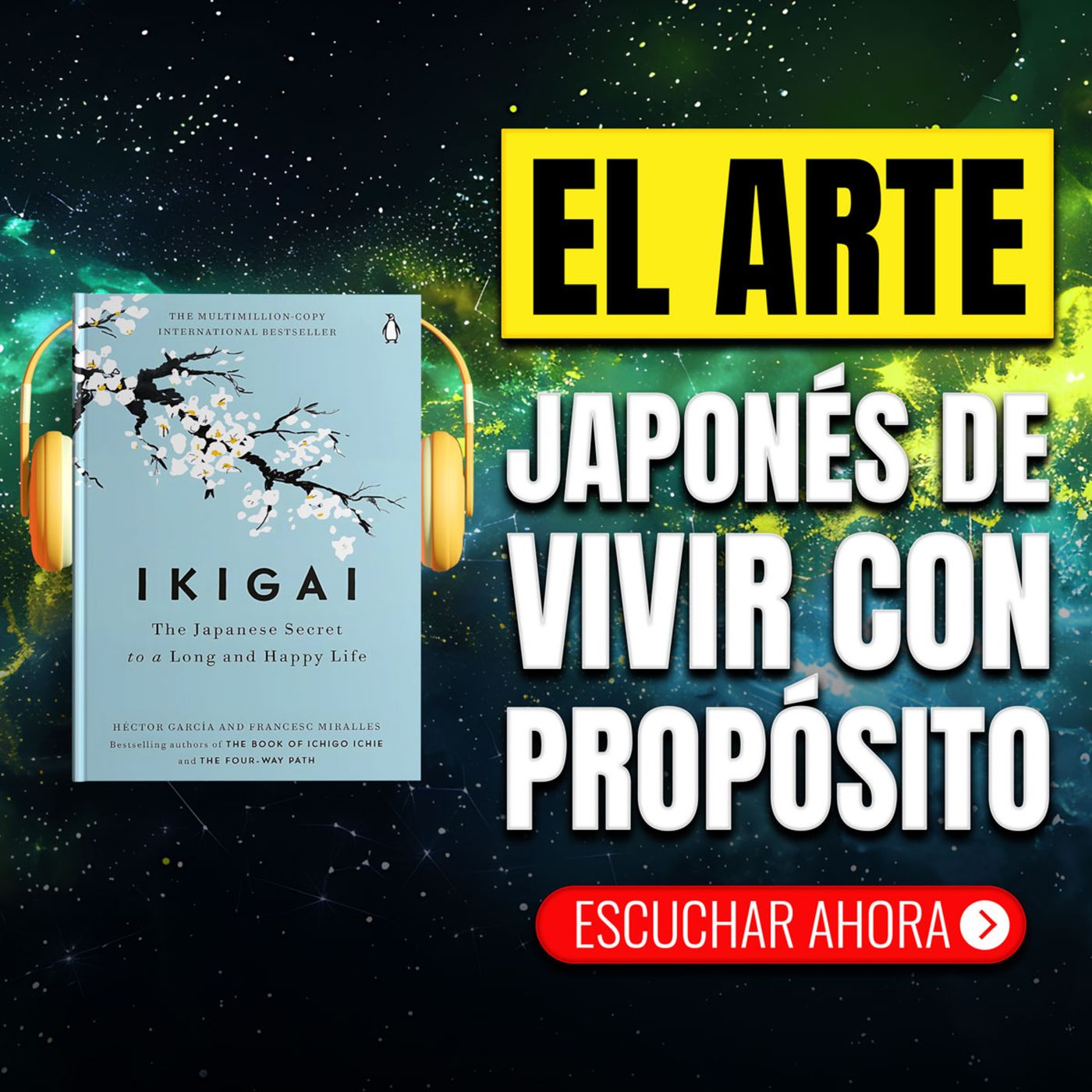 HÉCTOR GARCÍA & FRANCESC MIRALLES 💎 Ikigai 🌸 El Secreto De Vivir Con Propósito Y Paz 🔥 RESUMEN 📖 episode artwork
