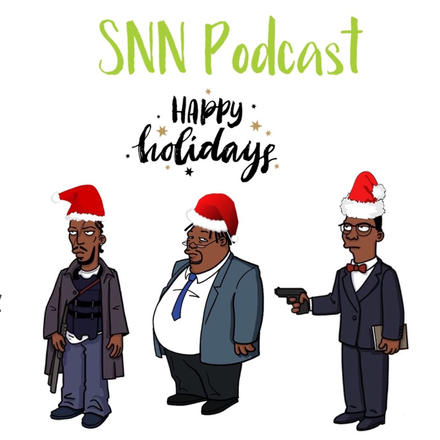 Episode 9 Merry New Years!  - #SNN - Tony Davis, Omar Ladner, Larry Russell aka FatzStatz%#