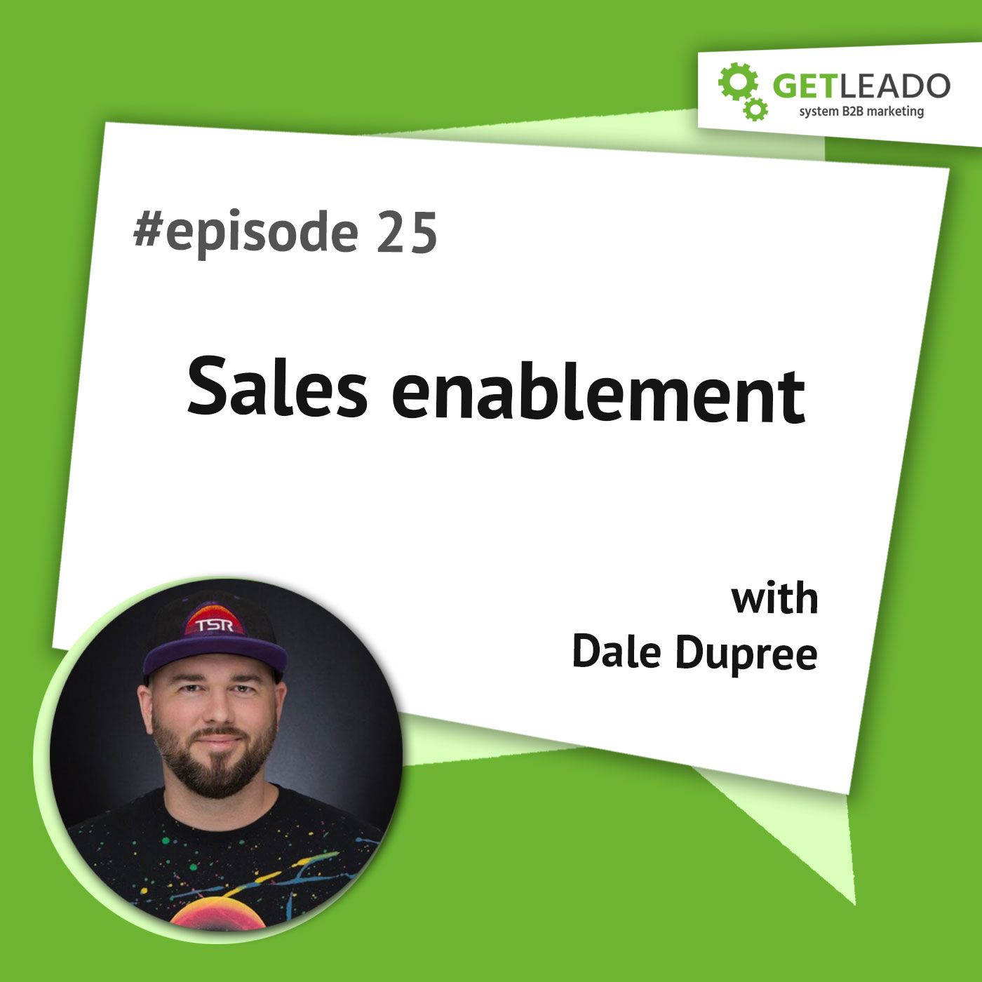 Episode 25. Sales enablement with Dale Dupree