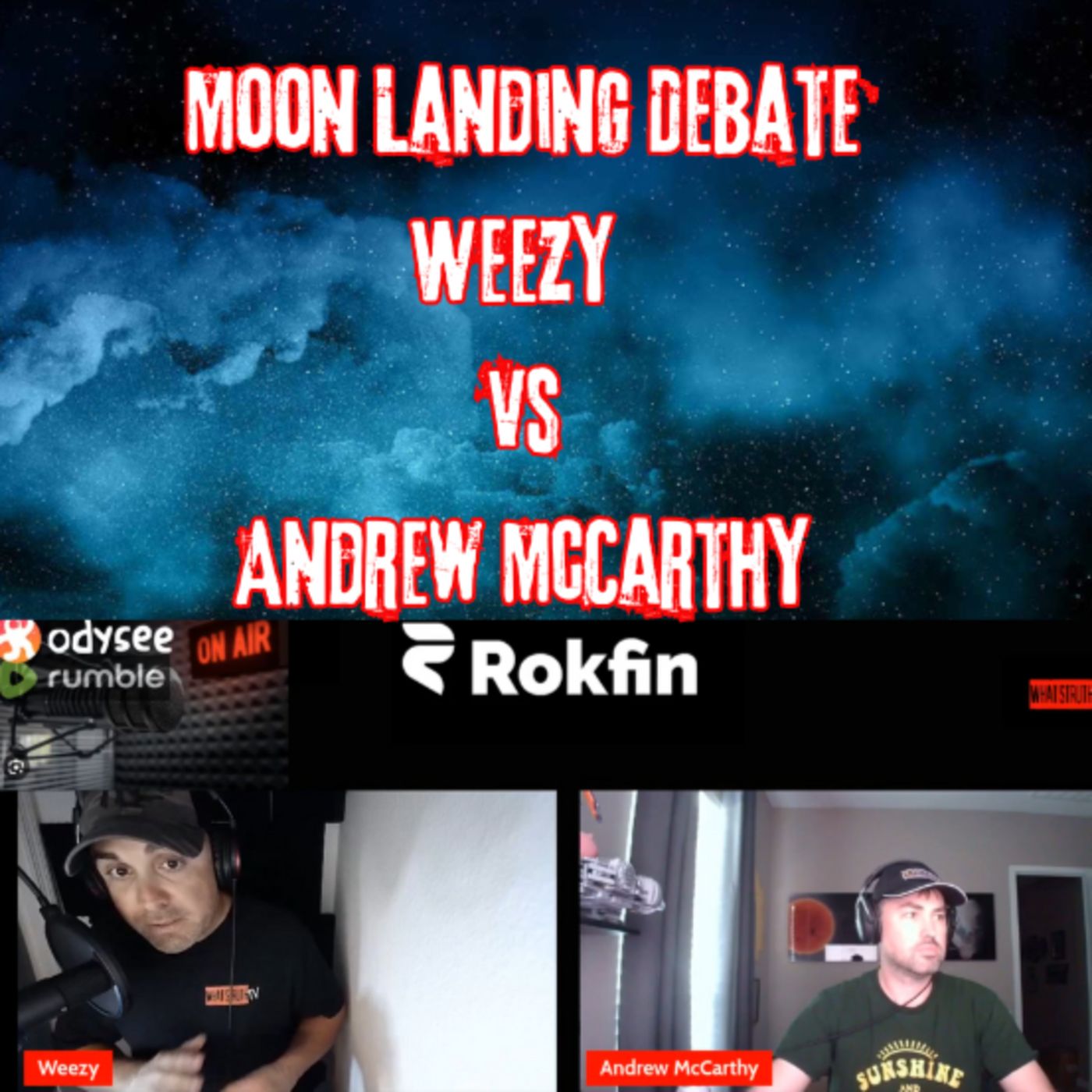 #165 Moon Landing Debate | Weezy vs Andrew McCarthy #debate #nasa