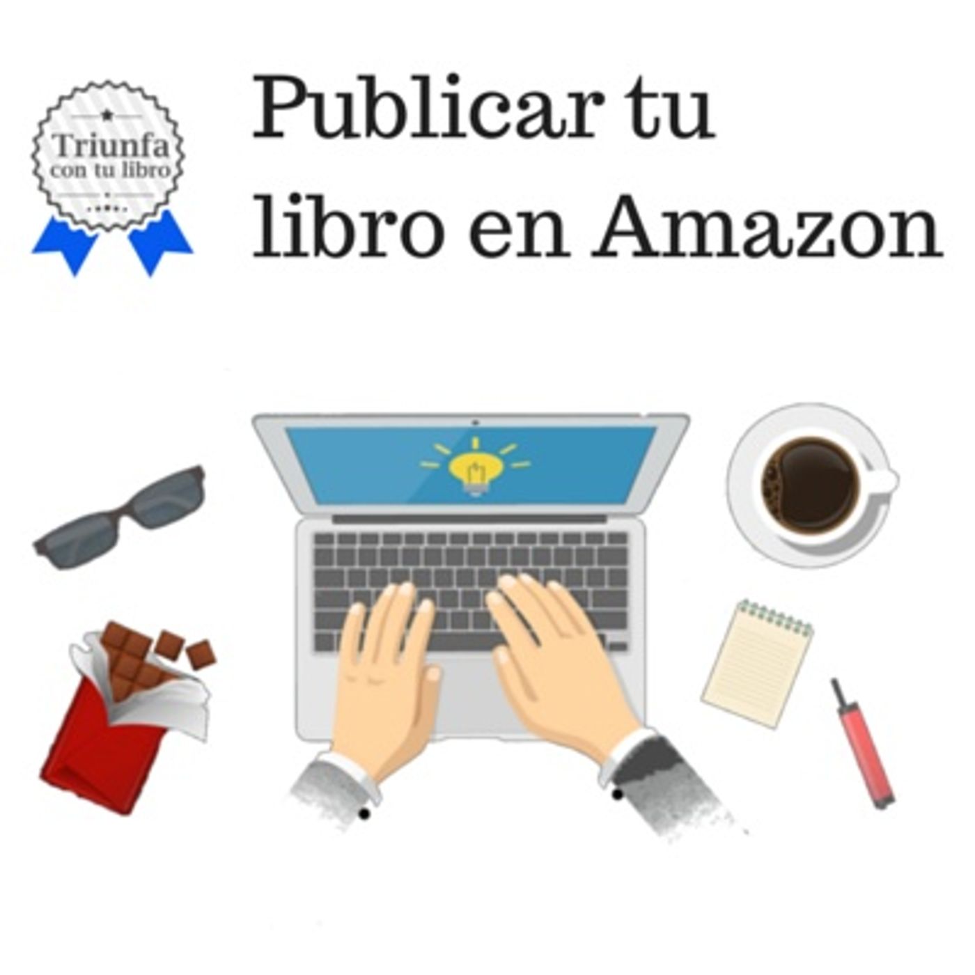 #20: Cómo publicar tu libro en Amazon paso a paso