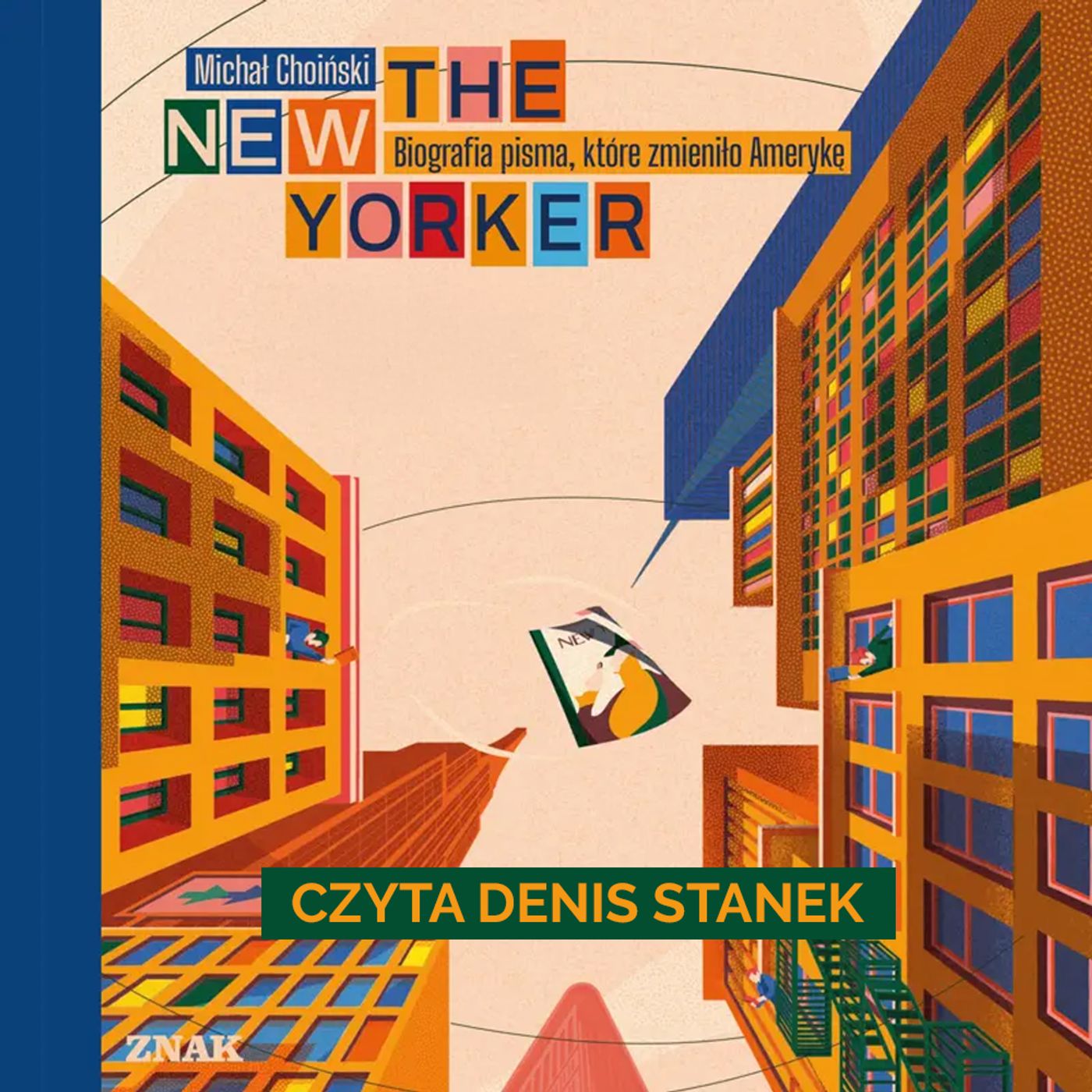 The New Yorker - czyta Denis Stanek podcast artwork
