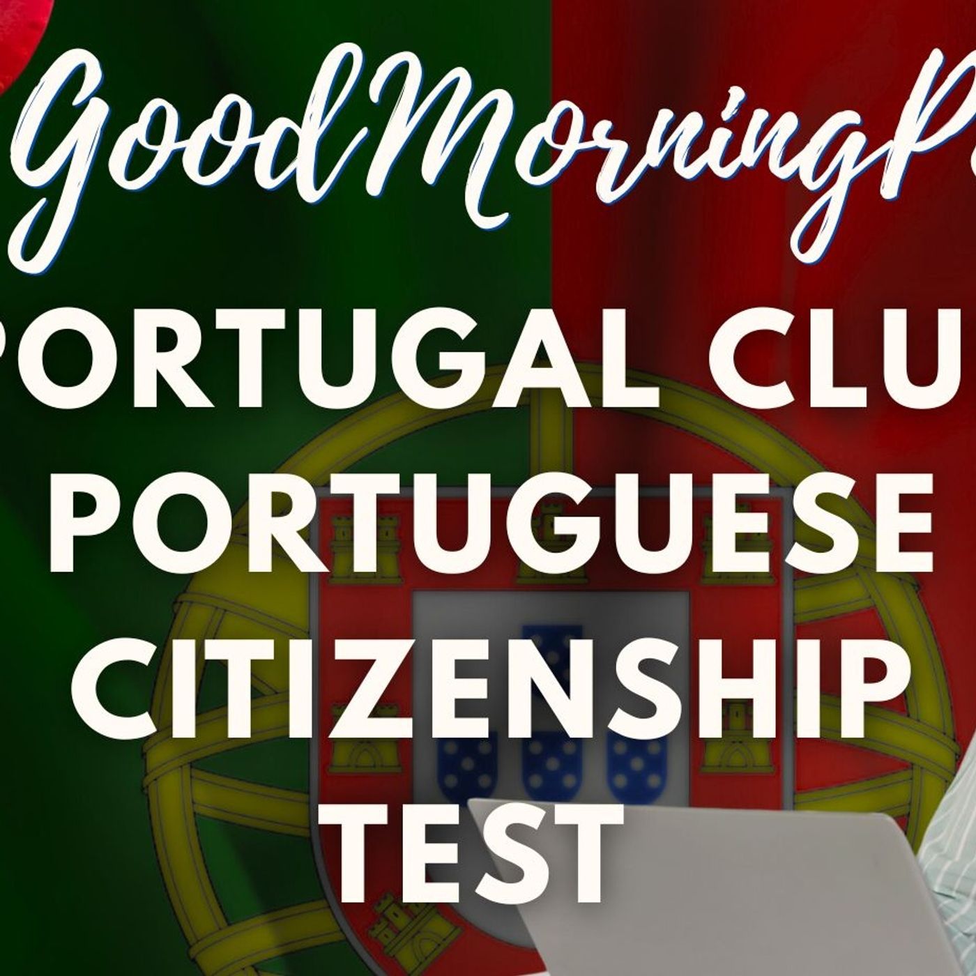 It's HERE! GMP!'s Portuguese Citizenship Test! A Nice Easy Question To Start Our 100-Question Primer (1)