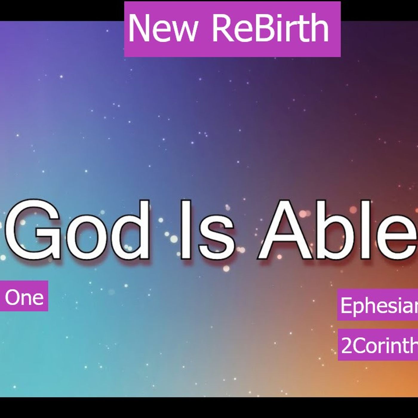 April Friday 03,2026 New ReBirth :God is Able episode artwork