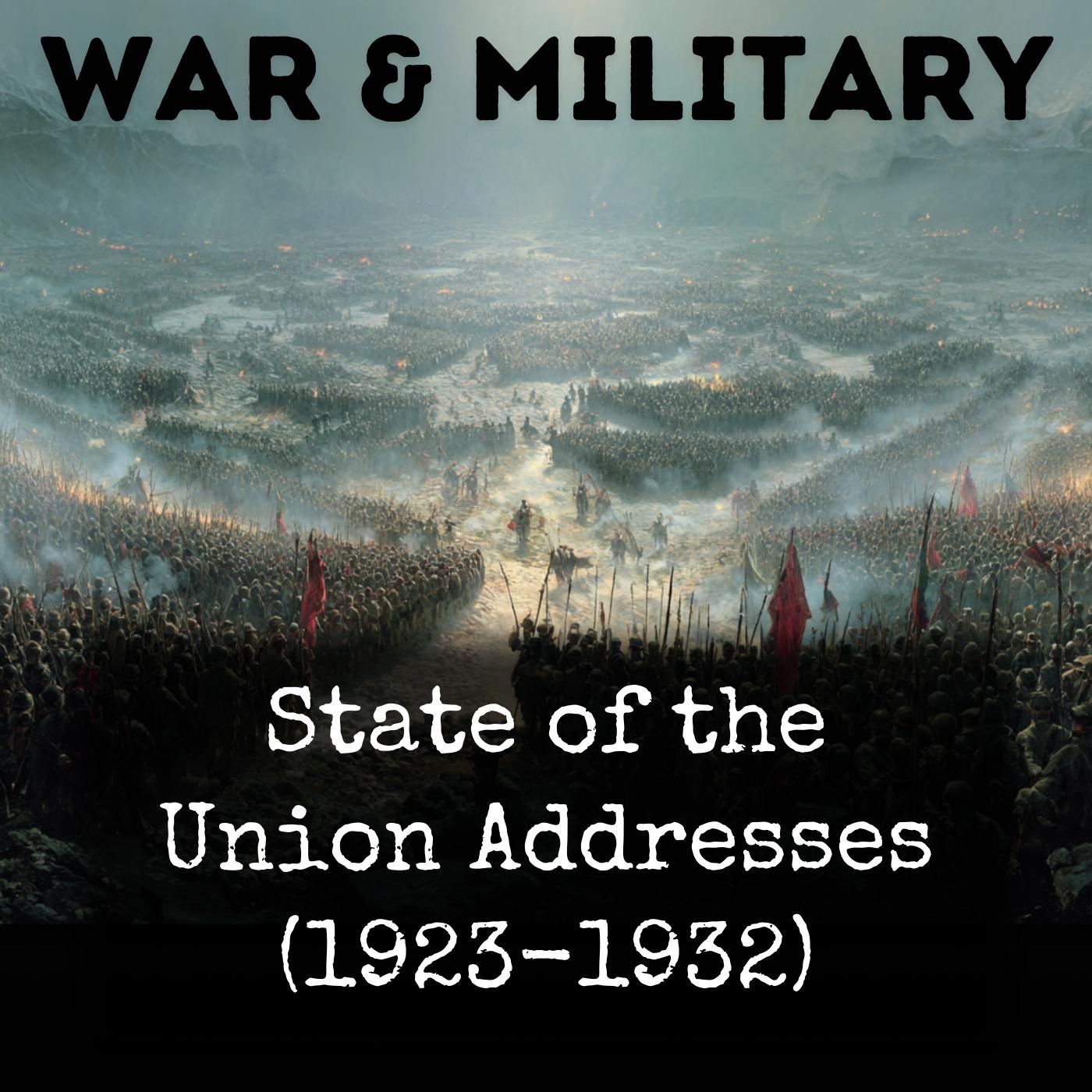 State of the Union Addresses (1923-1932) podcast artwork