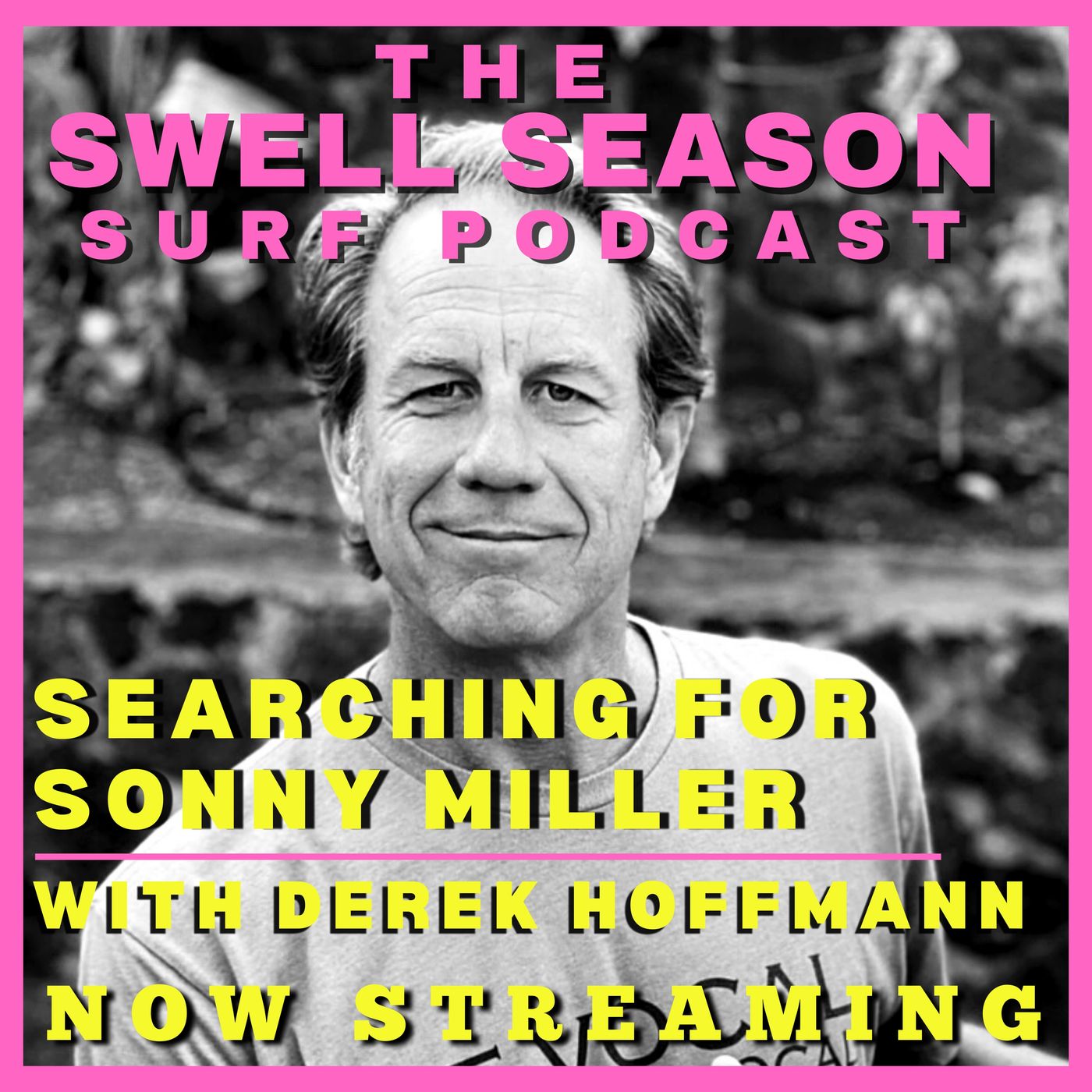 Searching for Sonny Miller with Derek Hoffmann