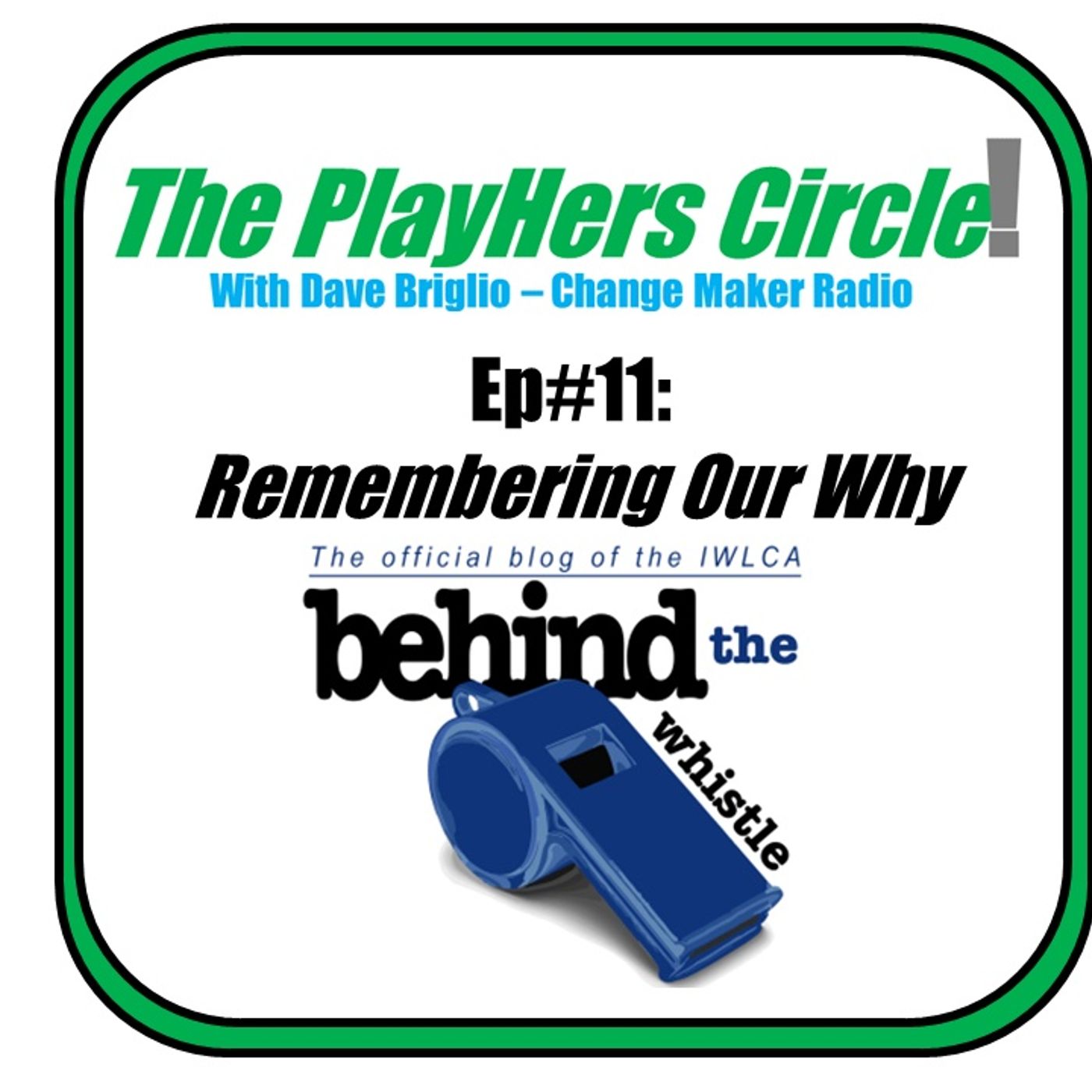 TPC #11-Jenna Handshoe: Remembering Our Why TPC #11-Jenna Handshoe: Remembering Our Why
