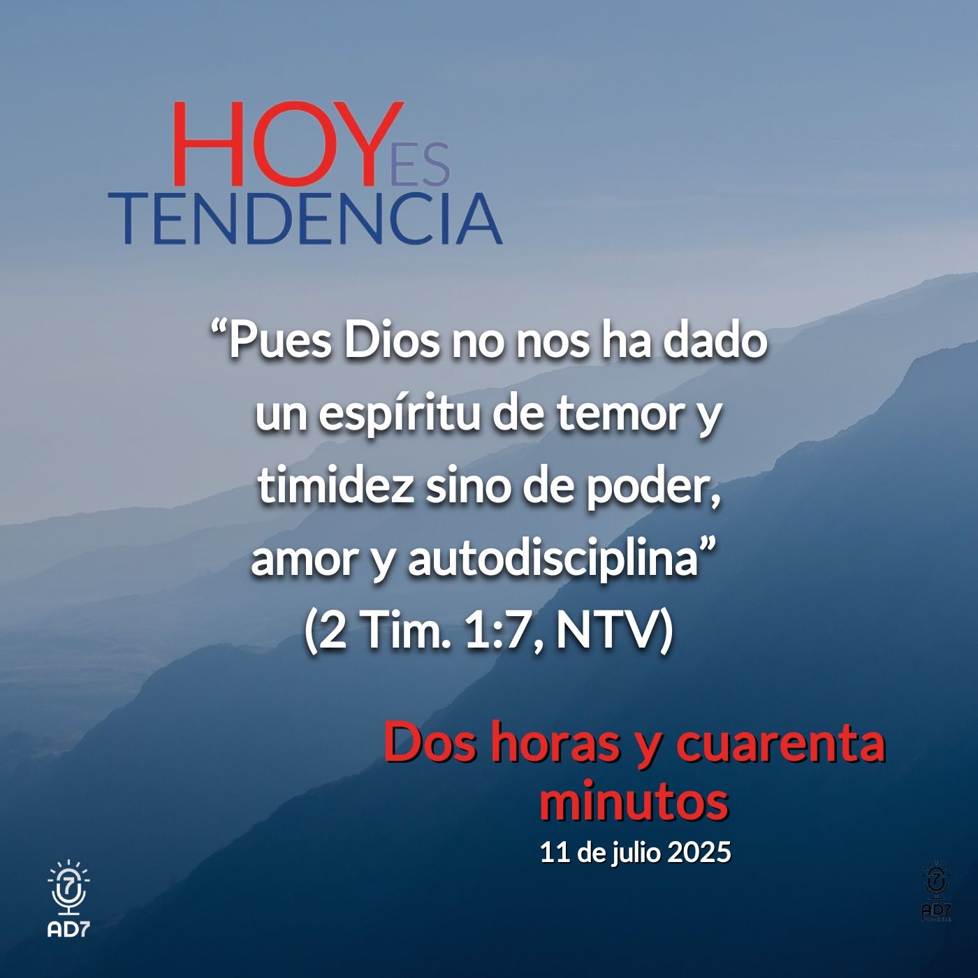 Dos horas y cuarenta minutos ~ Devocional de Jóvenes ~ 11 de julio 2025