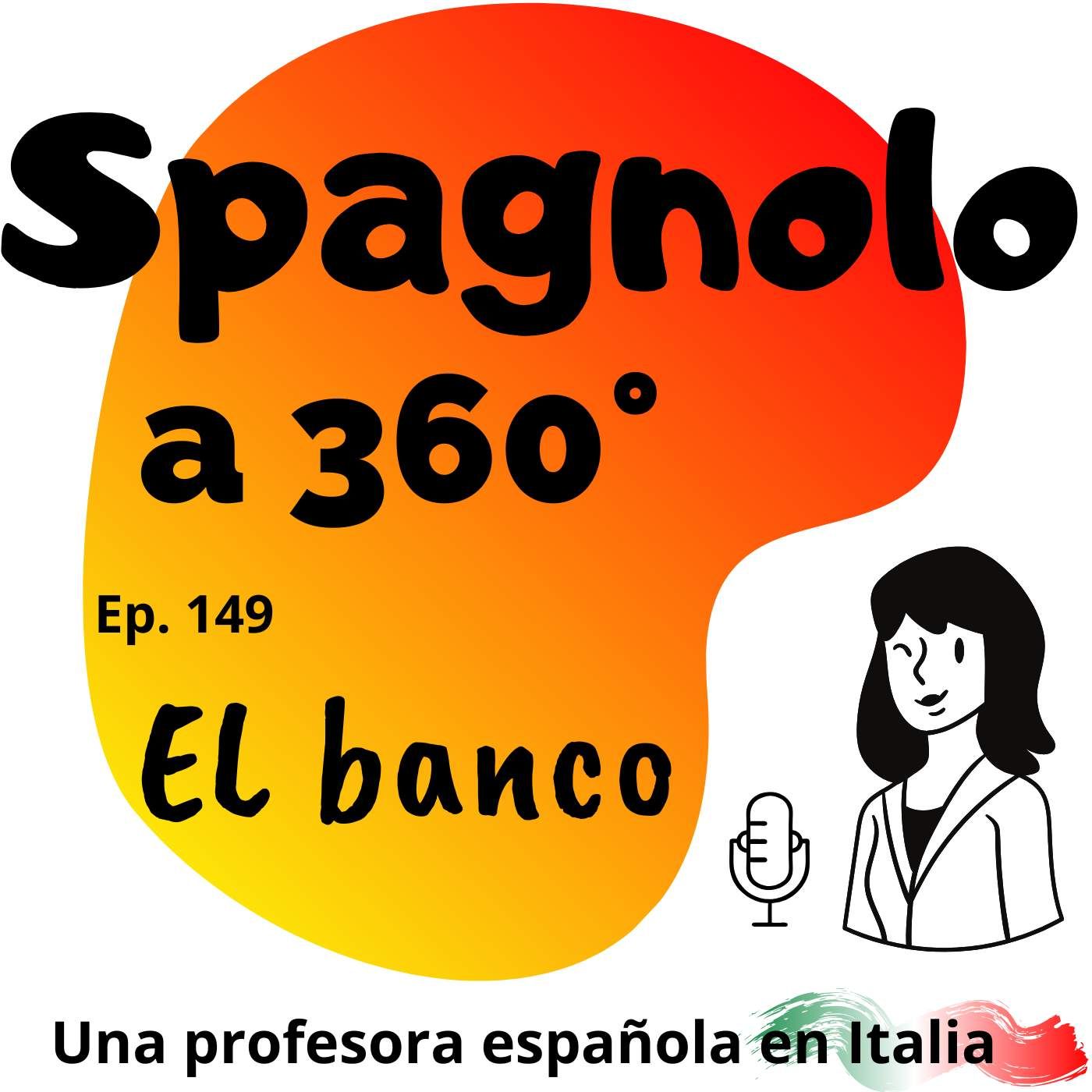 Ep.149 El banco