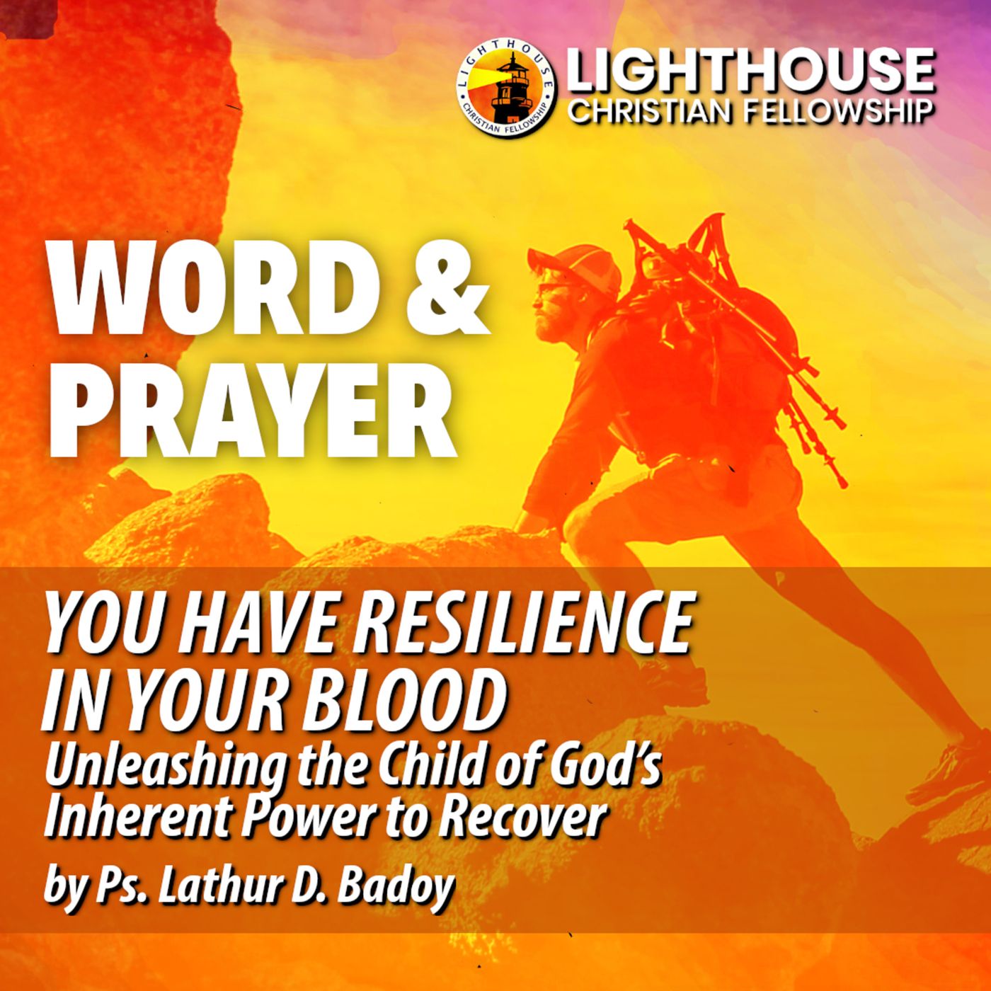 You Have Resilience in Your Blood by Ps. Lathur D. Badoy