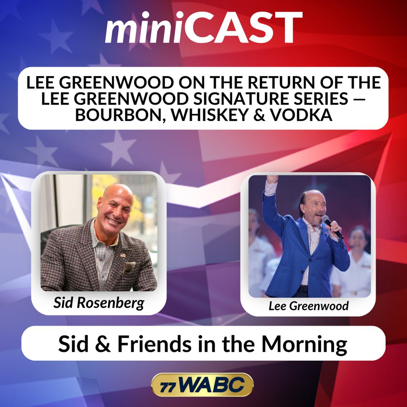 Lee Greenwood on the Return of the Lee Greenwood Signature Series — Bourbon, Whiskey & Vodka episode artwork