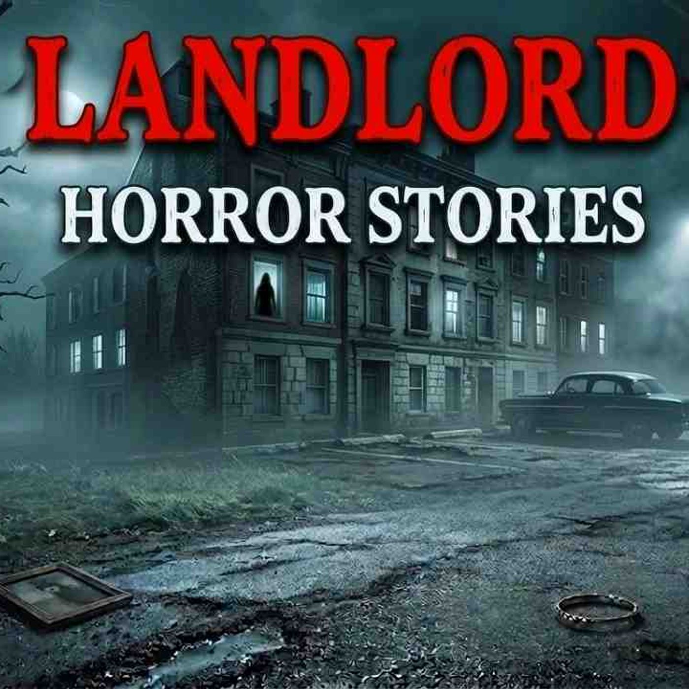 10 True Landlord Horror Story My Landlord Wasn_t What He Seemed That Will Keep You Up at Night😱