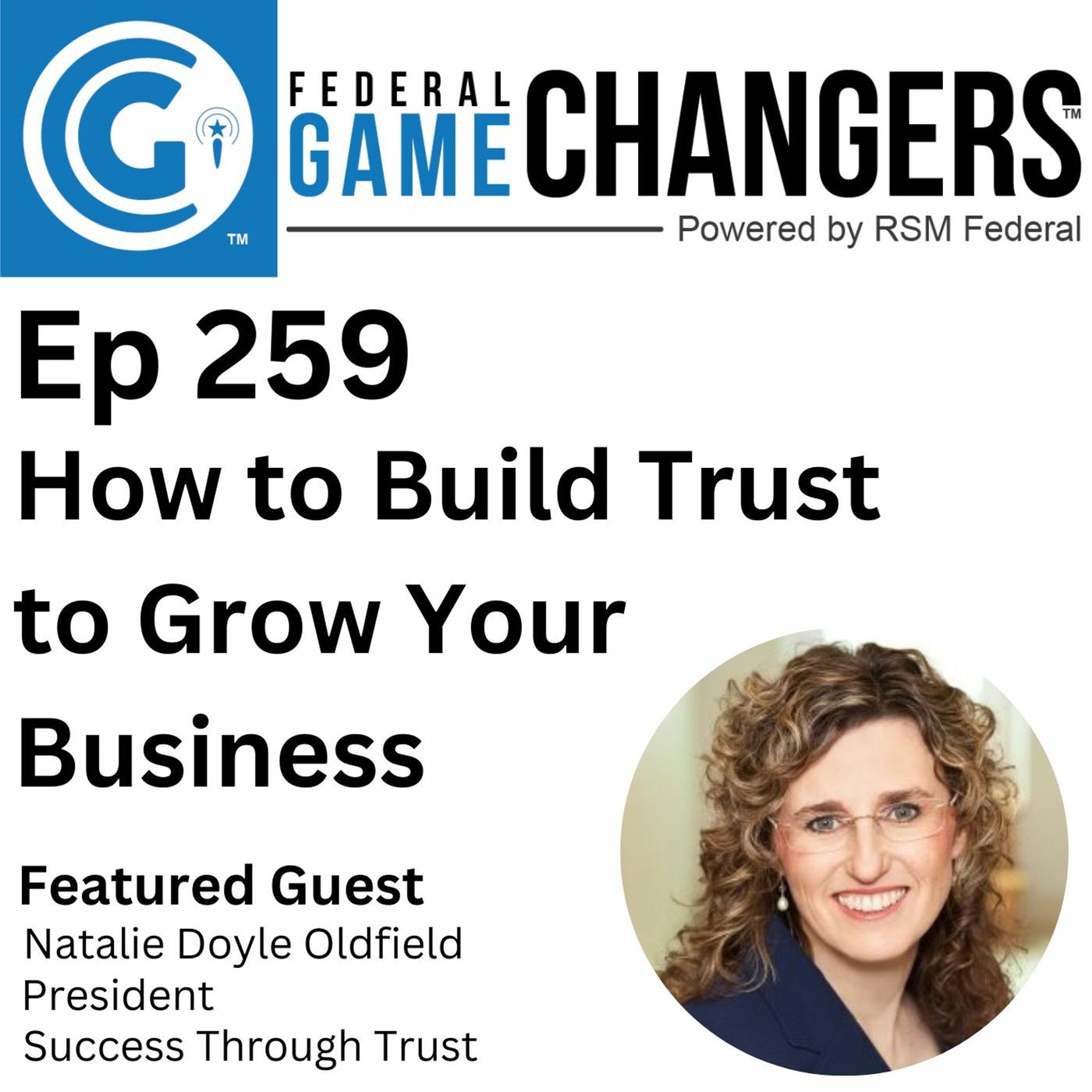 Ep 259: How to build trust to grow your government business episode artwork