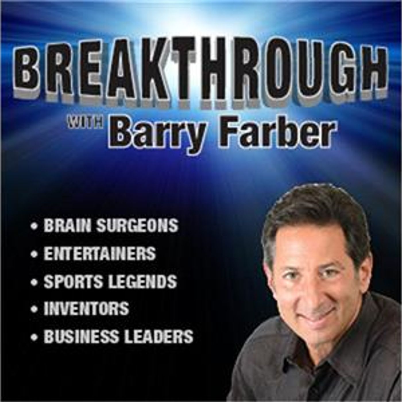 BREAKTHROUGH with Barry Farber