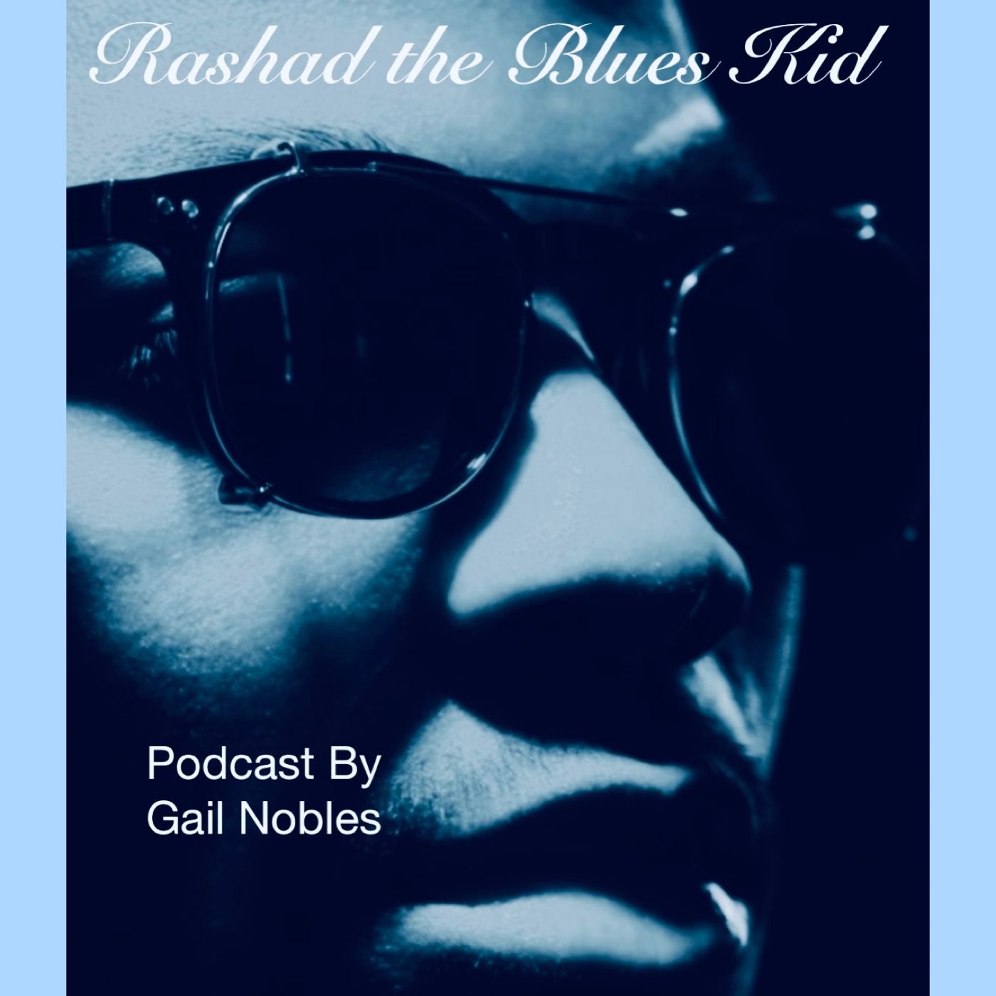 Ra’Shad the Blues Kid 10:6:22 11.26 PM episode artwork
