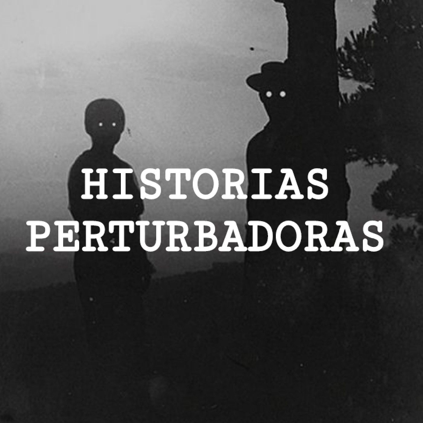 Historias Perturbadoras podcast artwork
