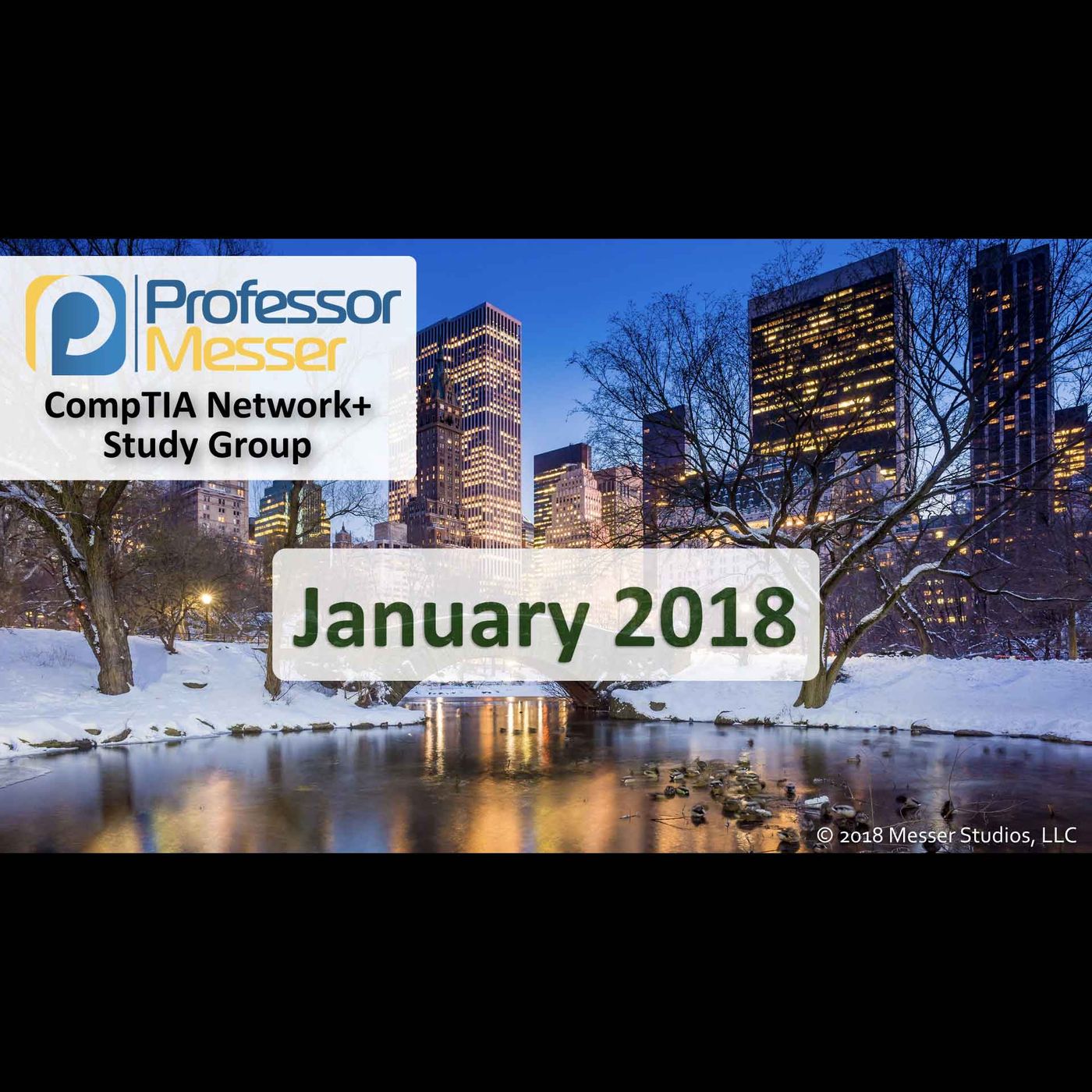Professor Messer's Network+ Study Group - January 2018