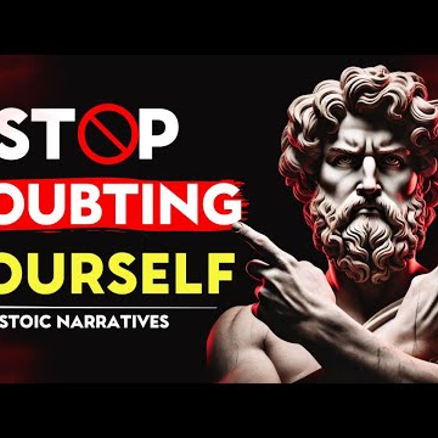 Stop DOUBTING Yourself! You’re More POWERFUL Than You THINK _ Stoic PHILOSOPHY episode artwork