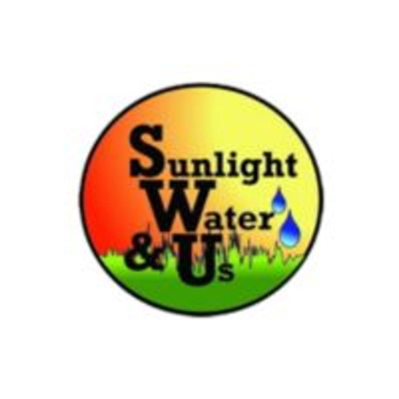 Sunlight Water & Us