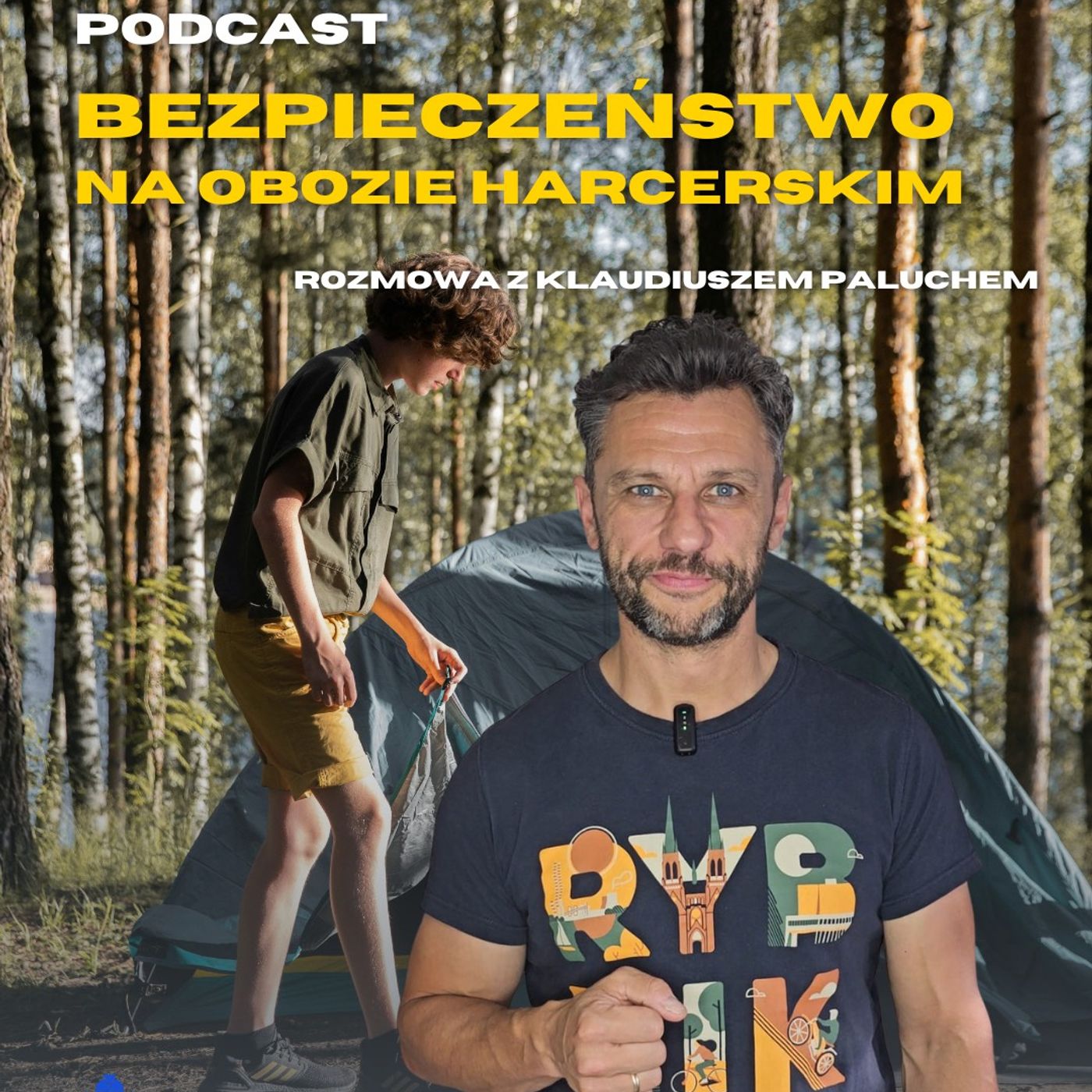 Odcinek 87_Bezpieczeństwo na obozie harcerskim cz.1 czyli wprowadzenie do życia obozowego episode artwork
